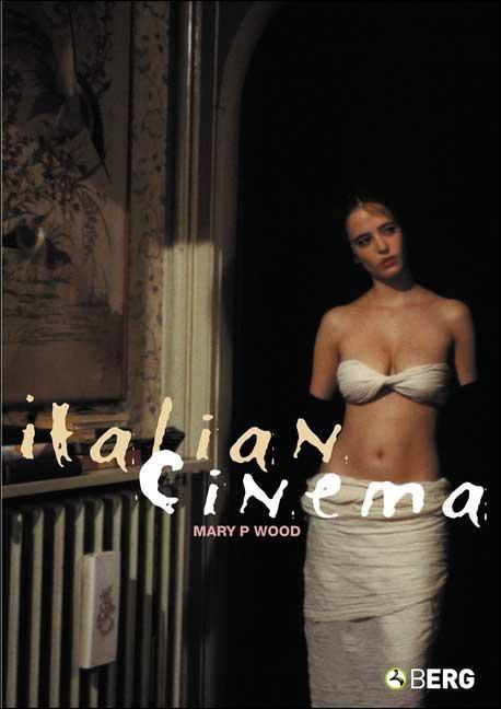 ITALIAN CINEMA - Wood, Mary P. Wood, M.