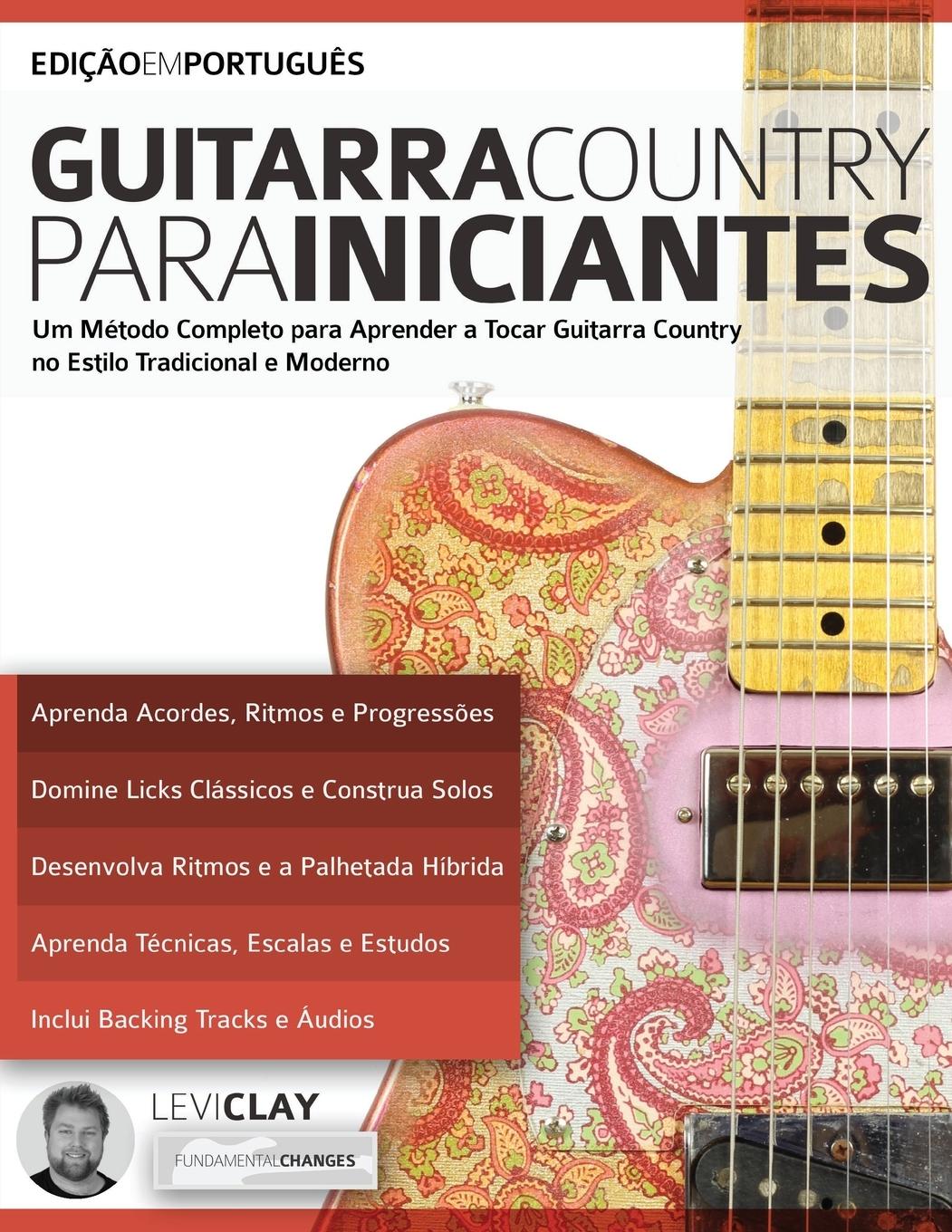 Guitarra Country Para Iniciantes - Clay, Levi