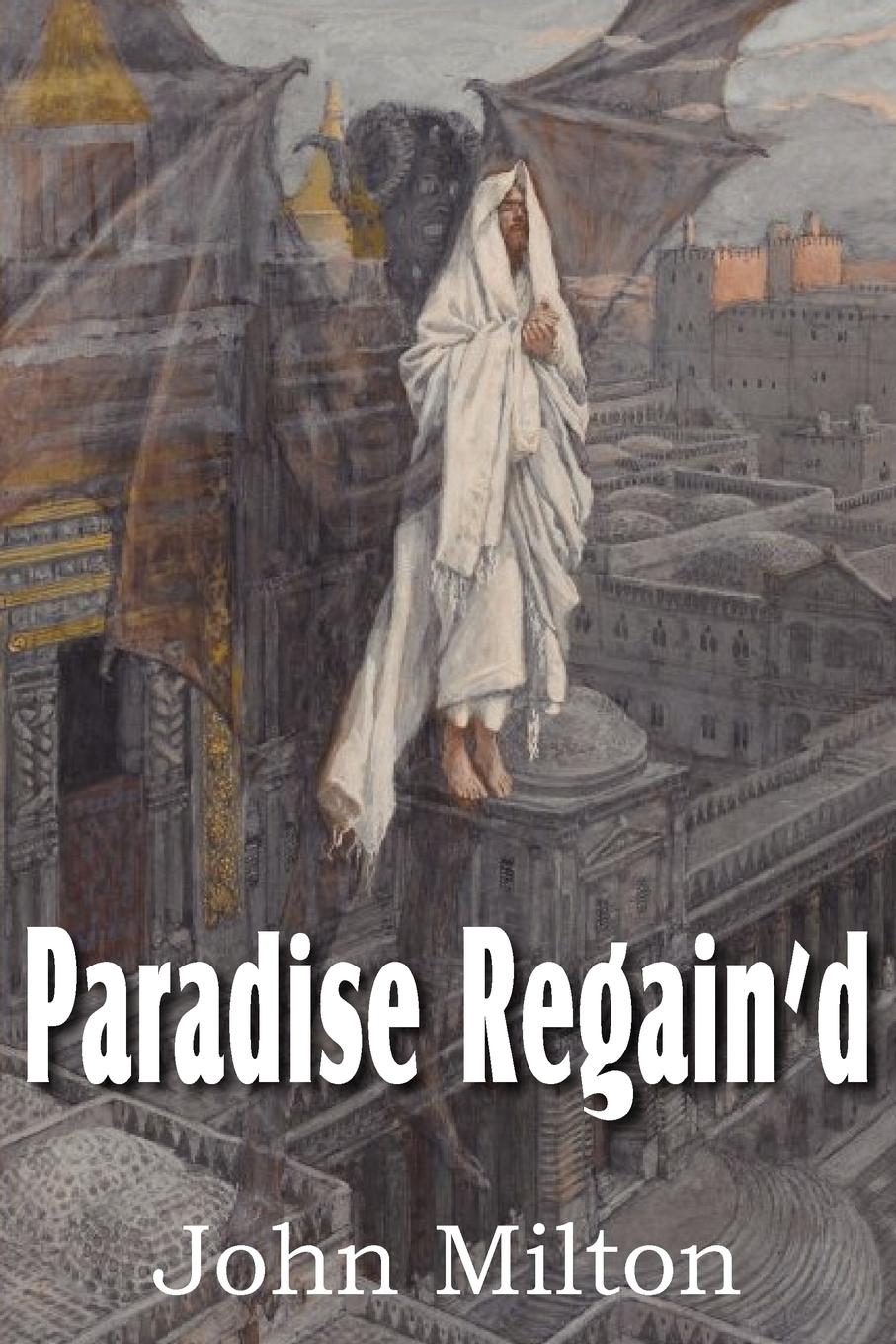 Paradise Regain d - Milton, John
