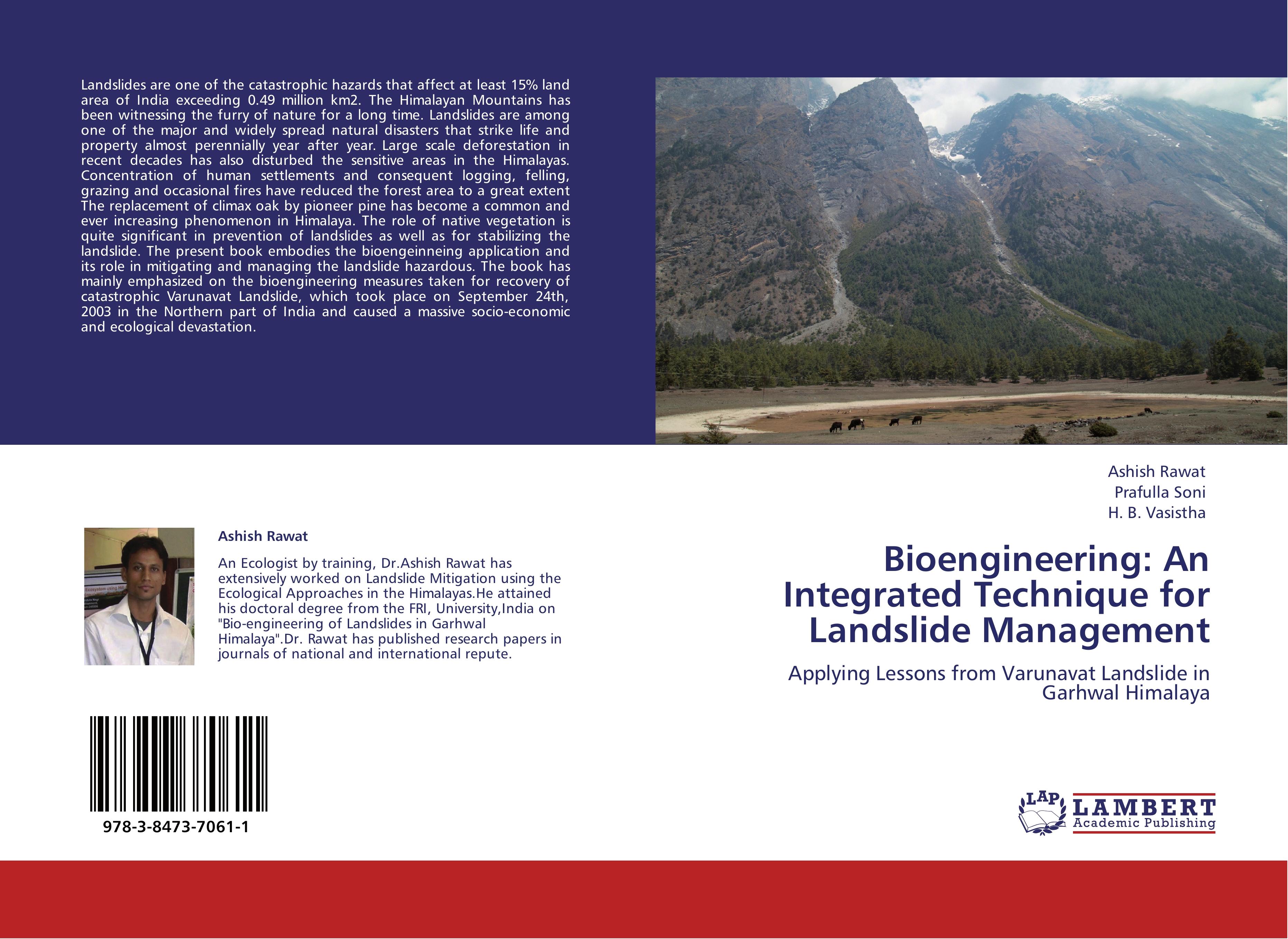 Bioengineering: An Integrated Technique for Landslide Management - Ashish Rawat Prafulla Soni H. B. Vasistha