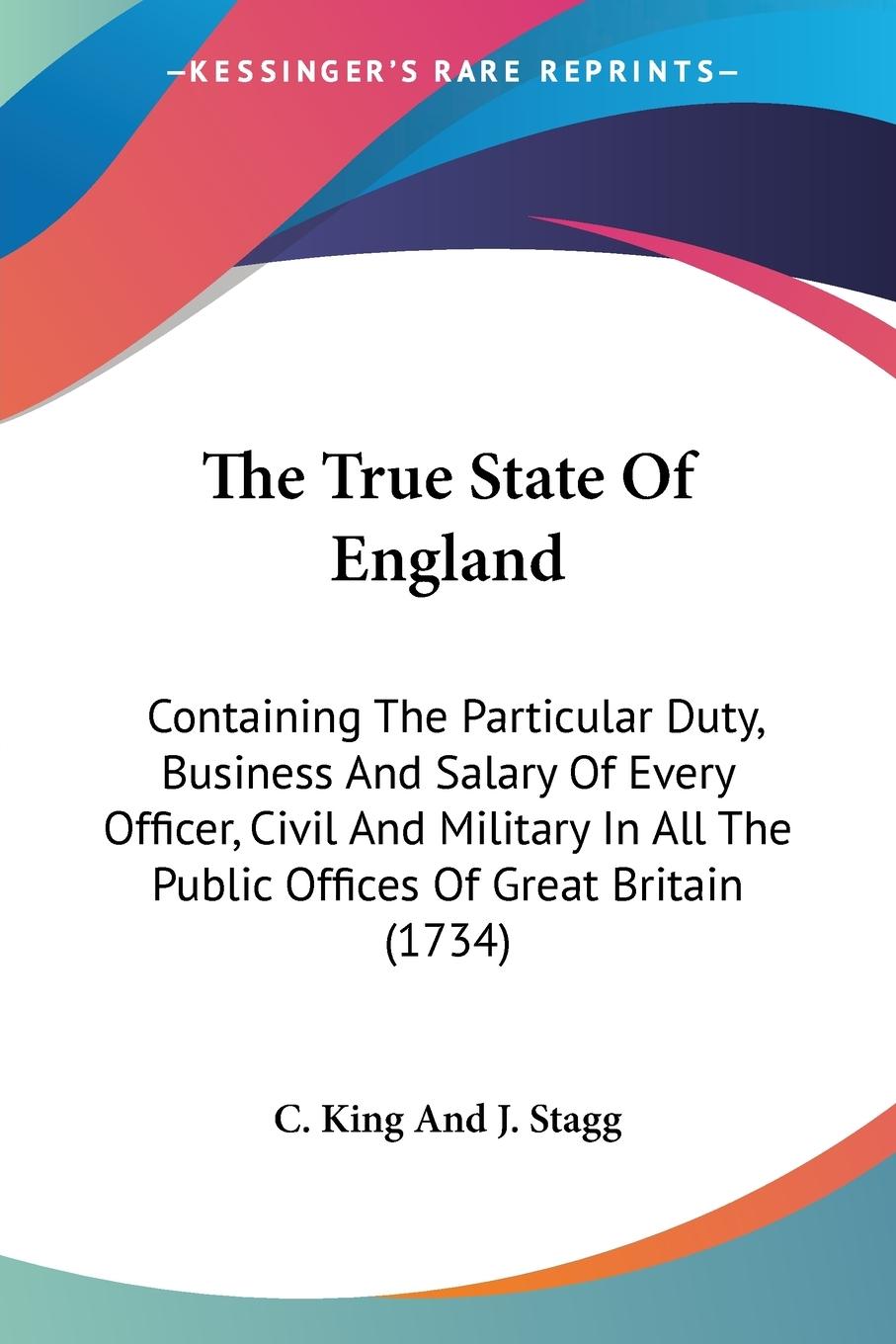 The True State Of England - C. King And J. Stagg