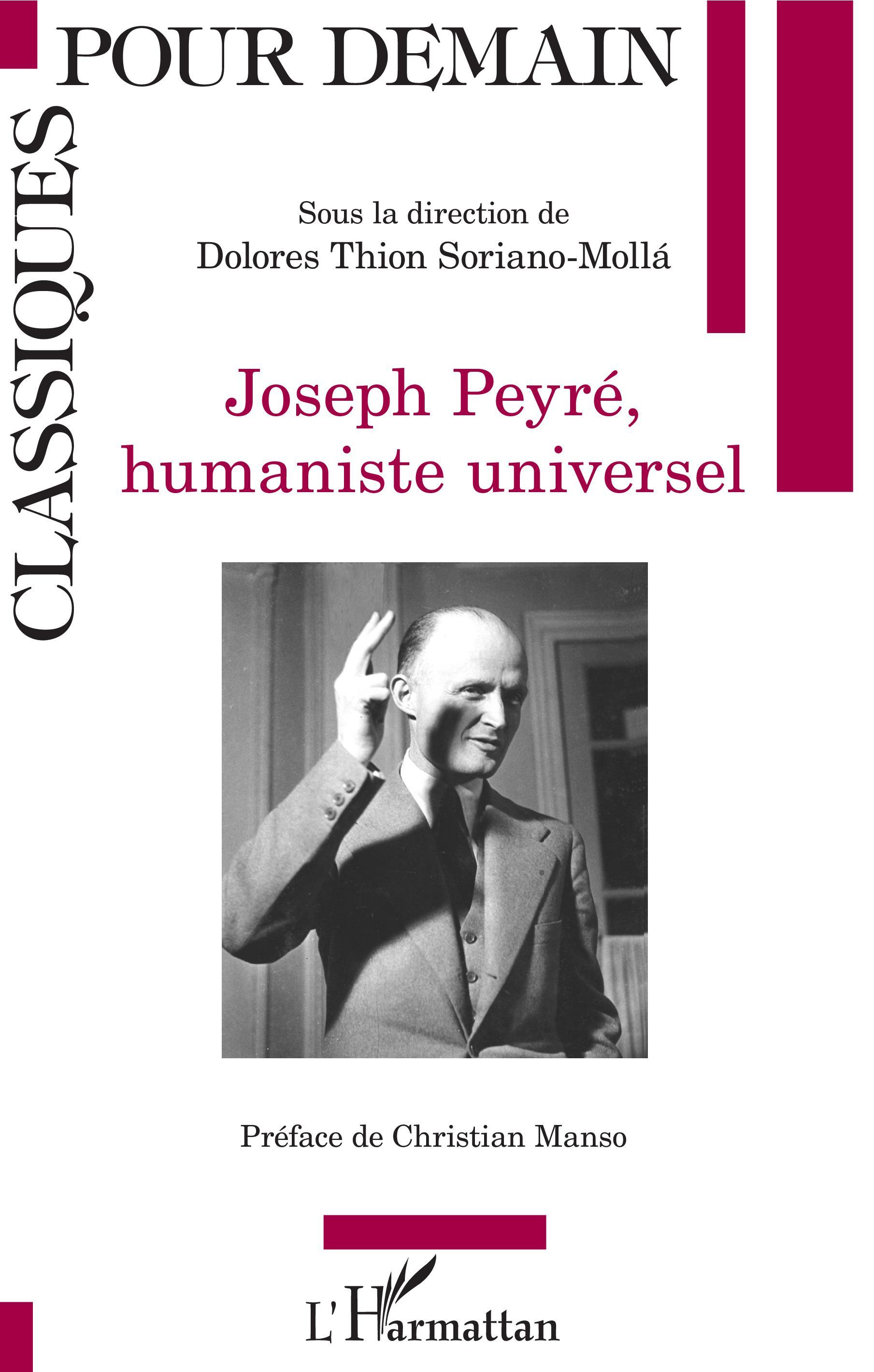 Joseph Peyré, humaniste universel - Thion Soriano-Mollà, Dolores