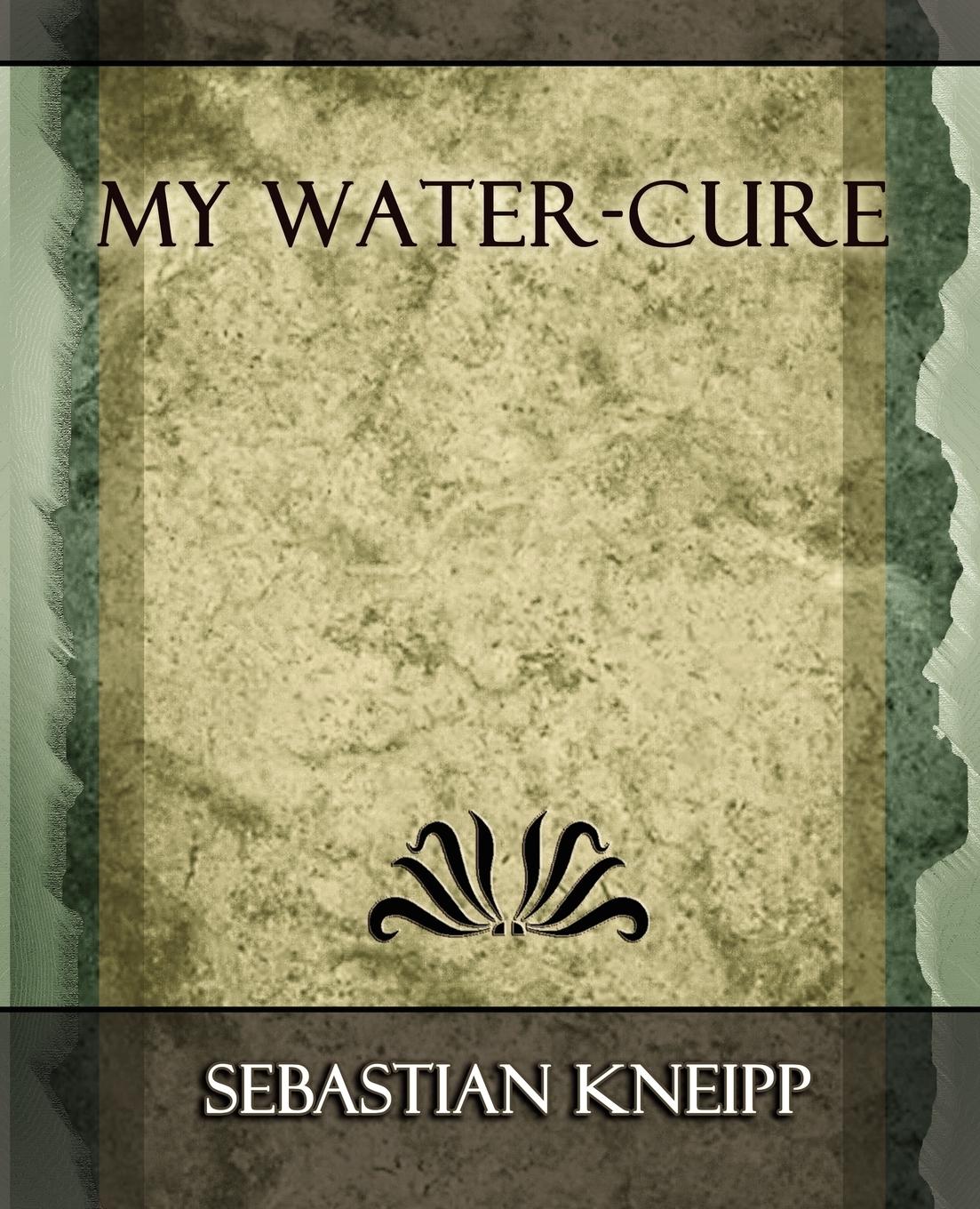 My Water - Cure - Sebastian Kneipp Sebastian Kneipp, Kneipp
