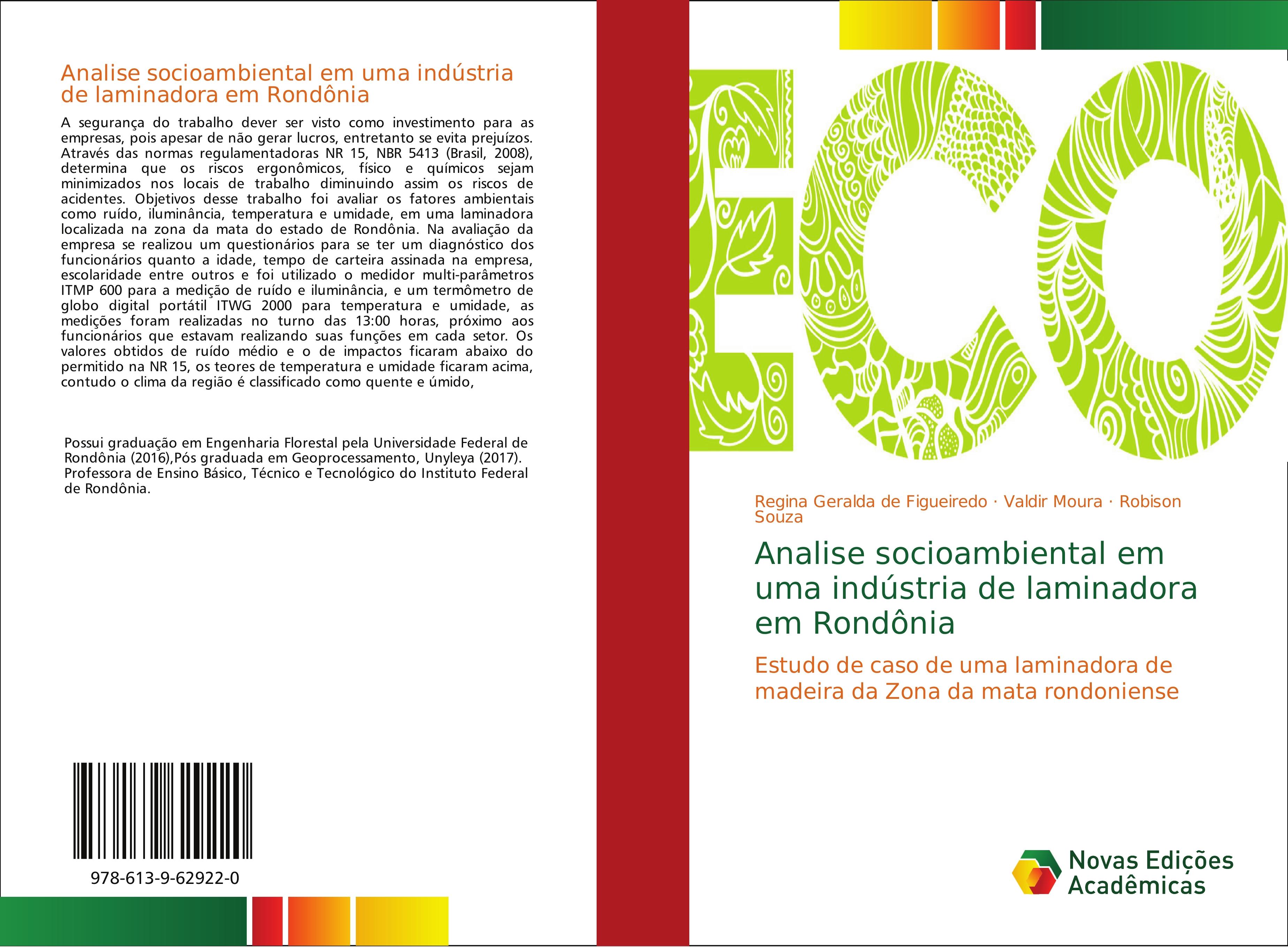Analise socioambiental em uma indústria de laminadora em Rondônia - Geralda de Figueiredo, Regina Moura, Valdir Souza, Robison