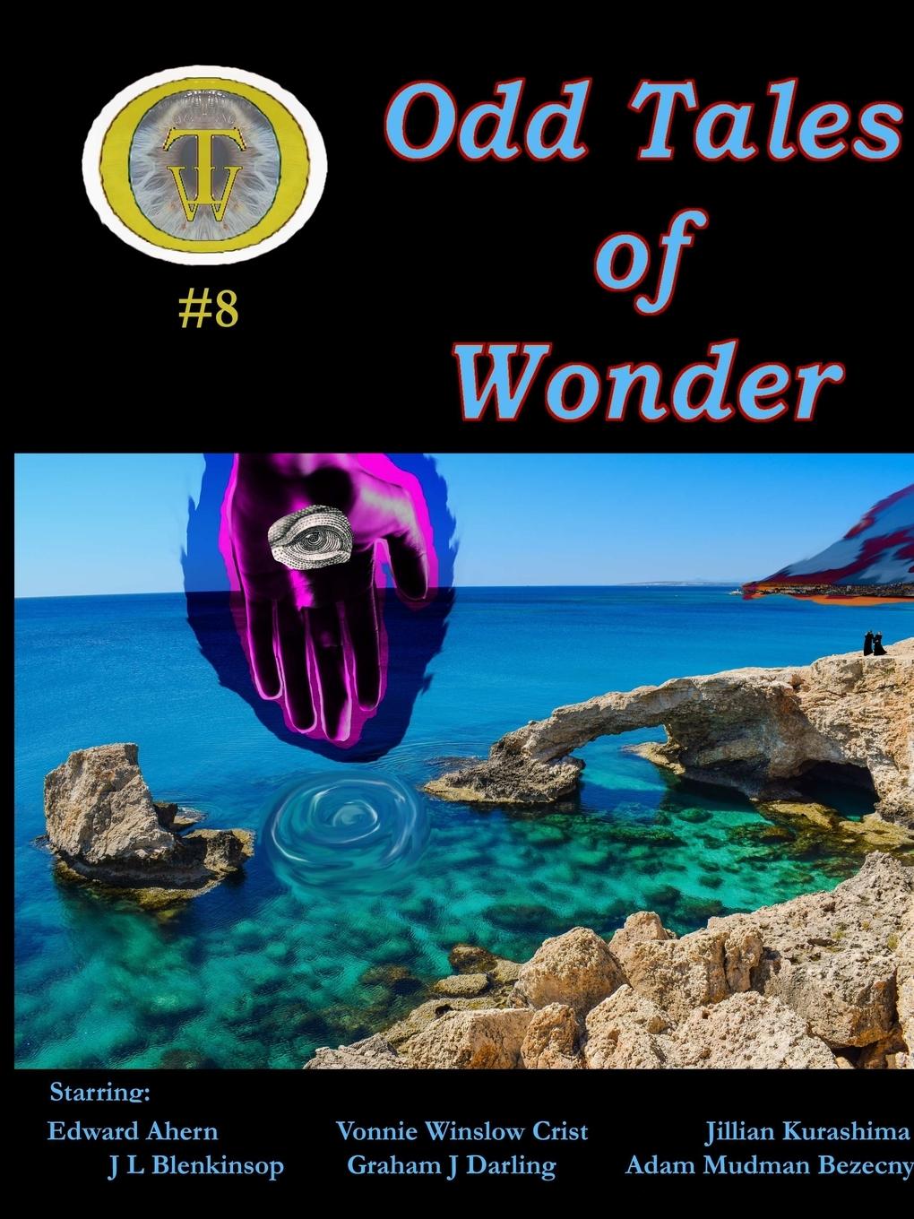 Odd Tales of Wonder #8 - Bezecny, Adam Mudman Crist, Vonnie Winslow Blenkinsop, J L