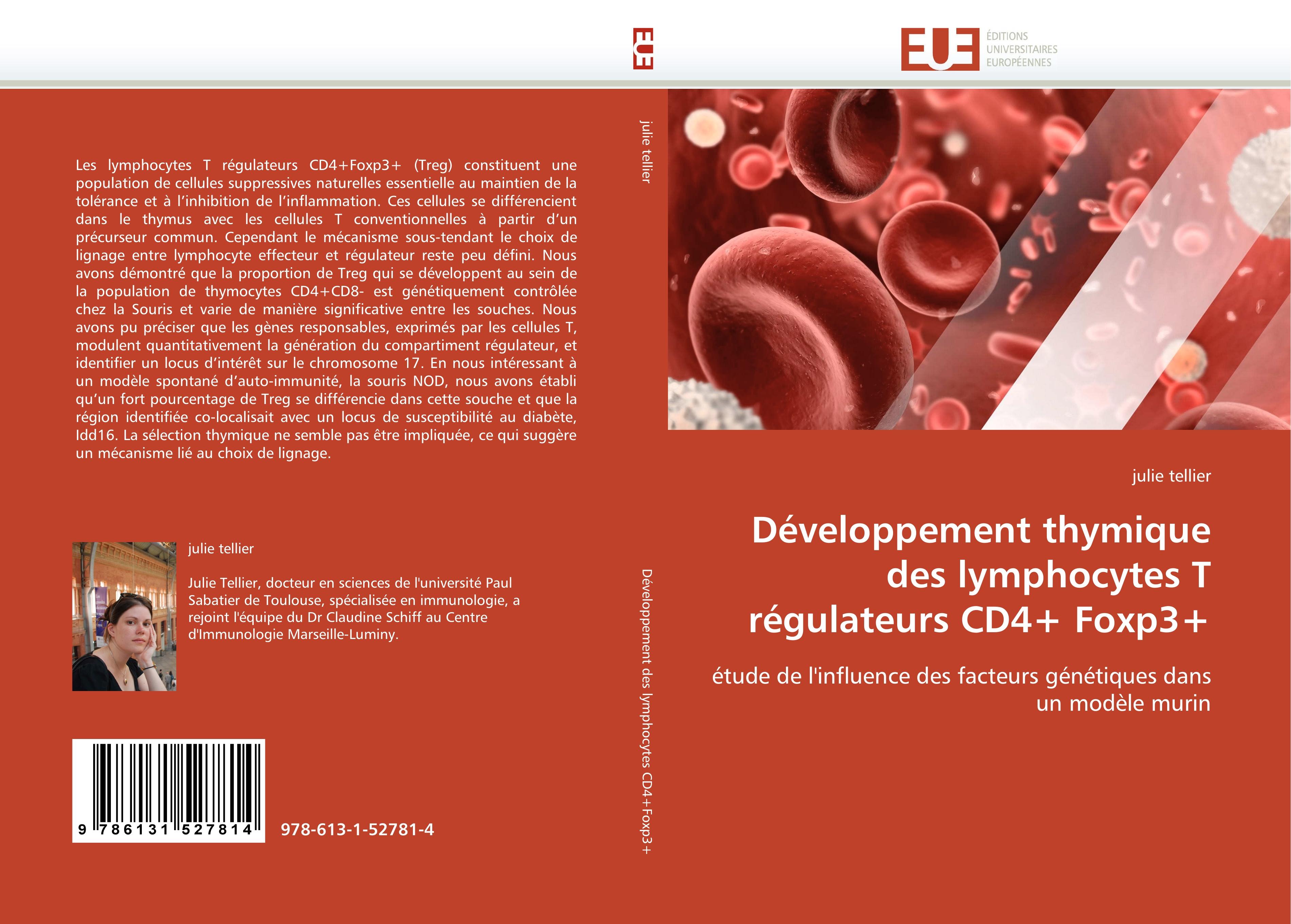 Développement thymique des lymphocytes T régulateurs CD4+ Foxp3+ - julie tellier
