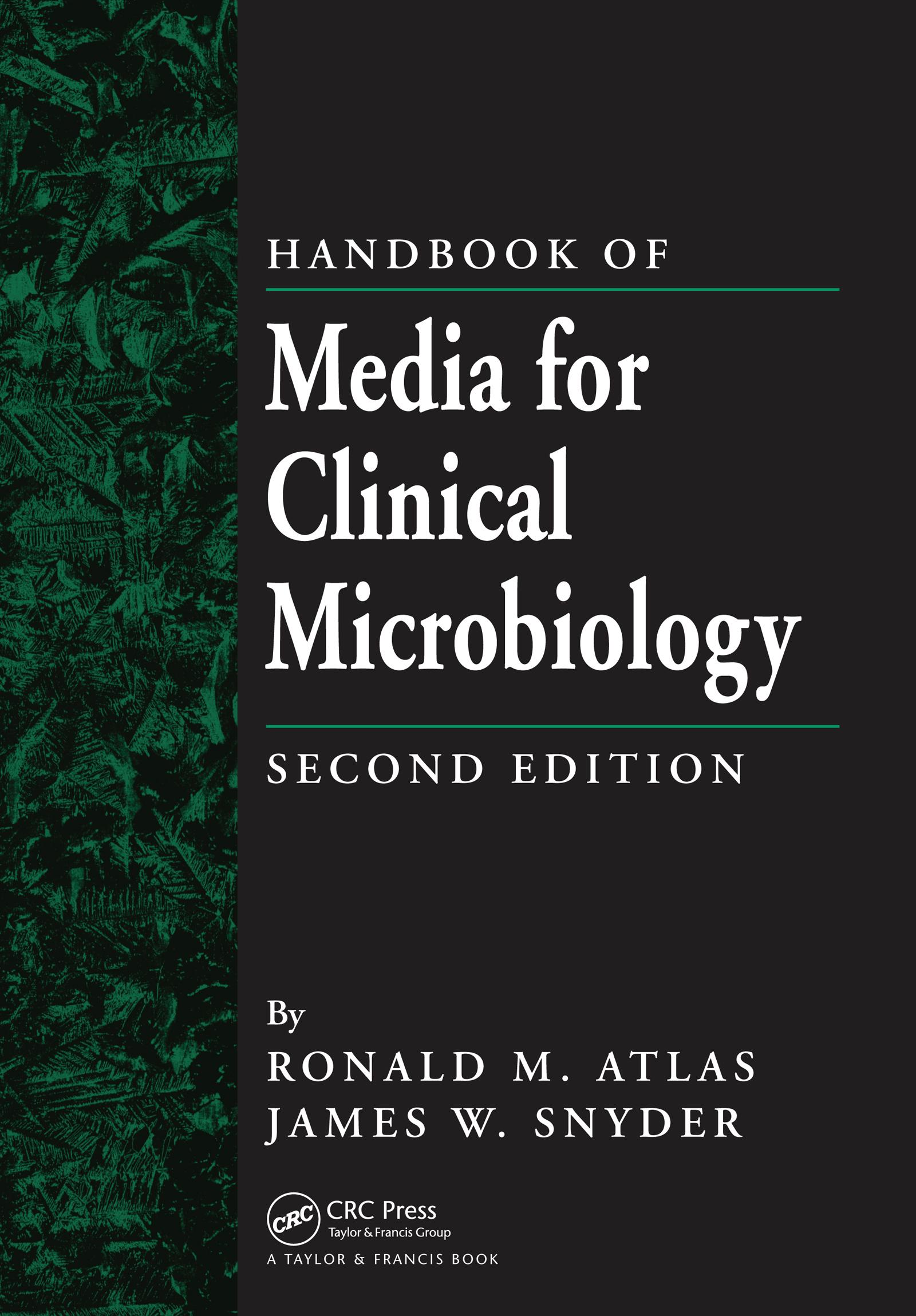 Handbook of Media for Clinical Microbiology - James W. Snyder Ronald M. Atlas
