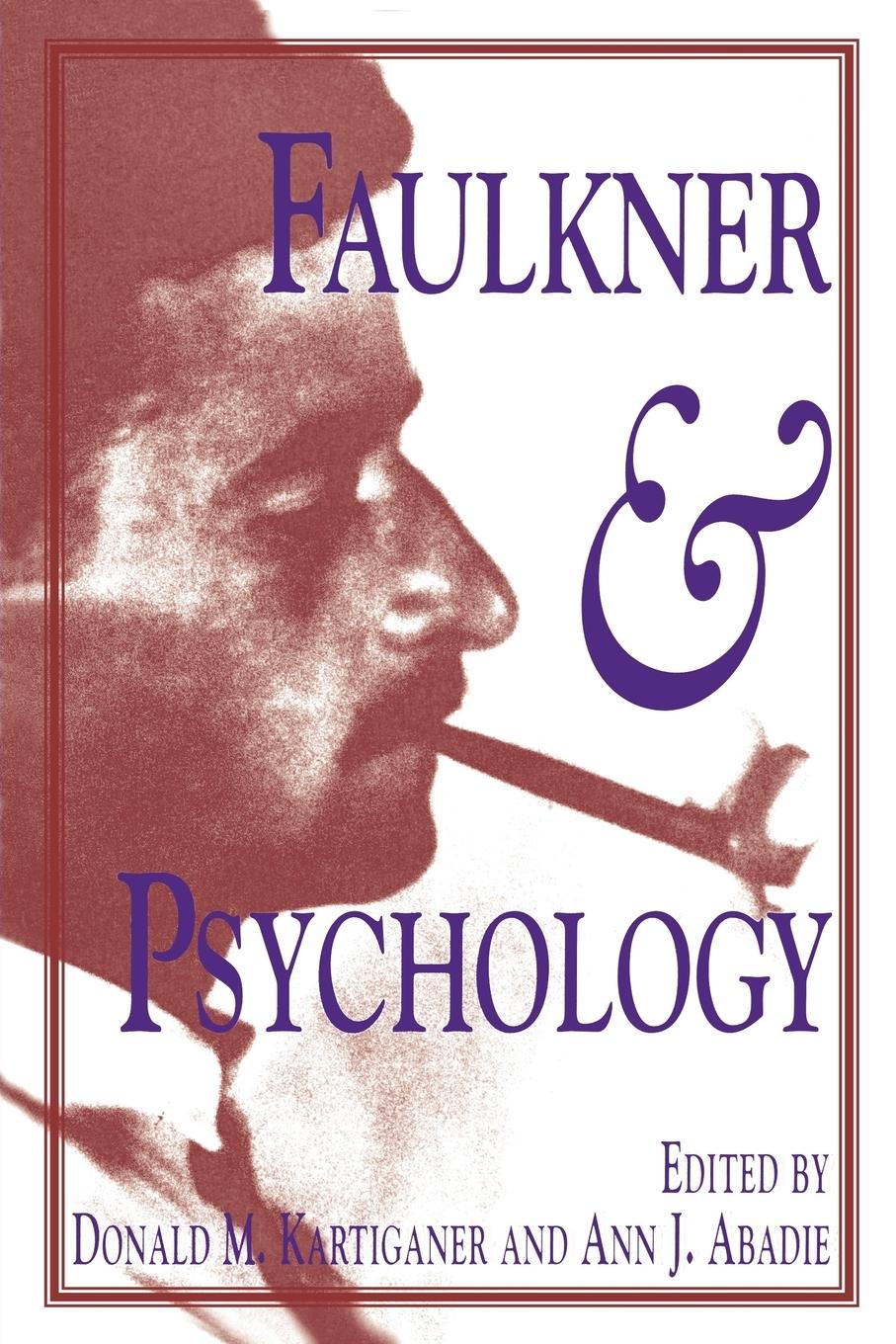 Faulkner and Psychology - Faulkner, William