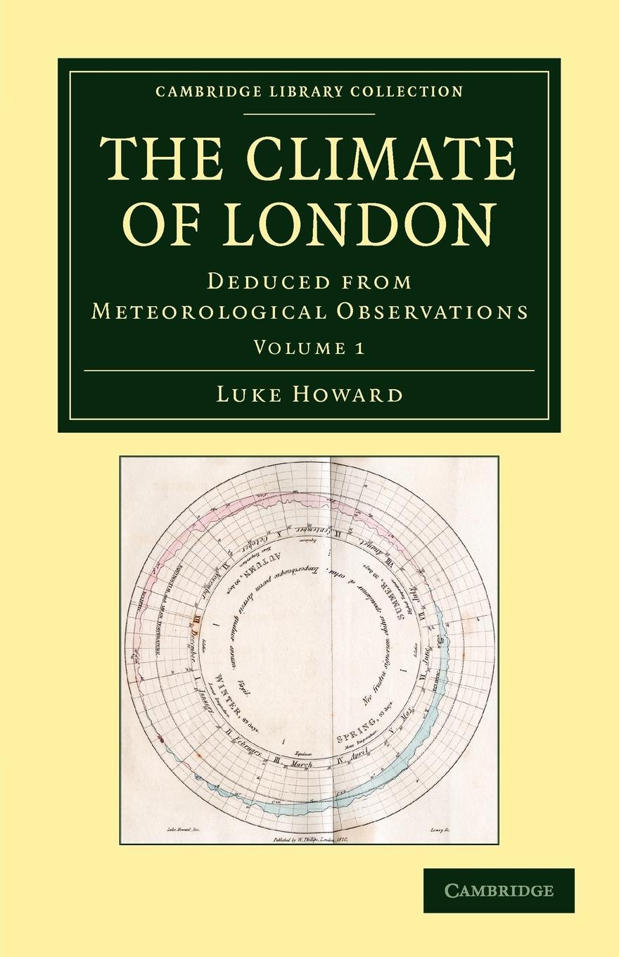 The Climate of London - Howard, Luke