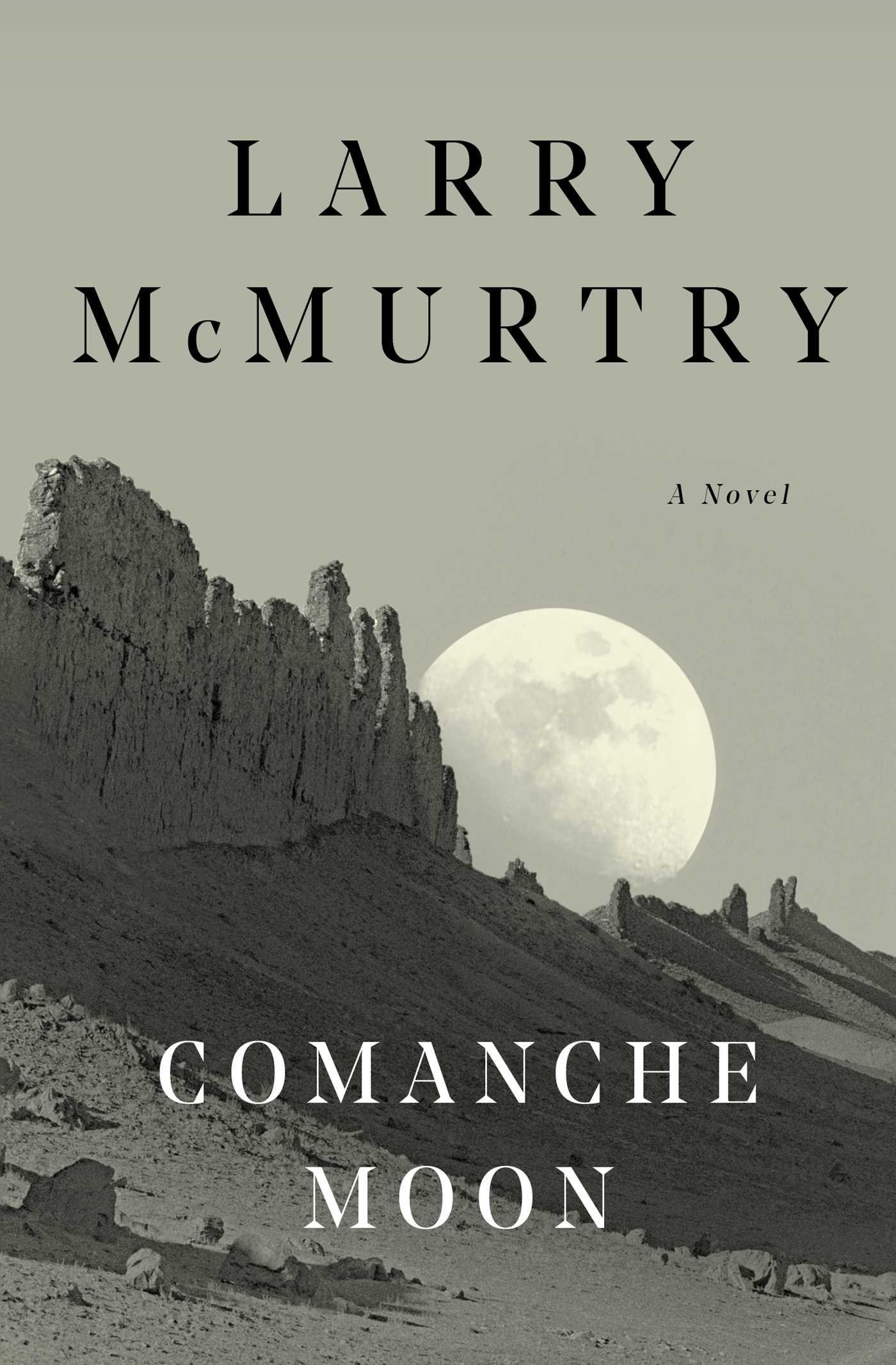 Comanche Moon - McMurtry, Larry