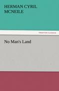 No Man s Land - McNeile, Herman Cyril