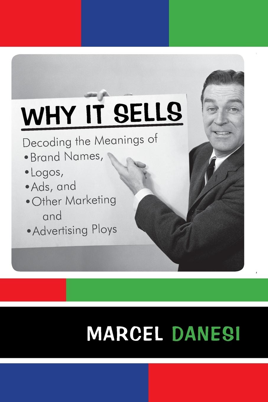 Why It Sells - Danesi, Marcel