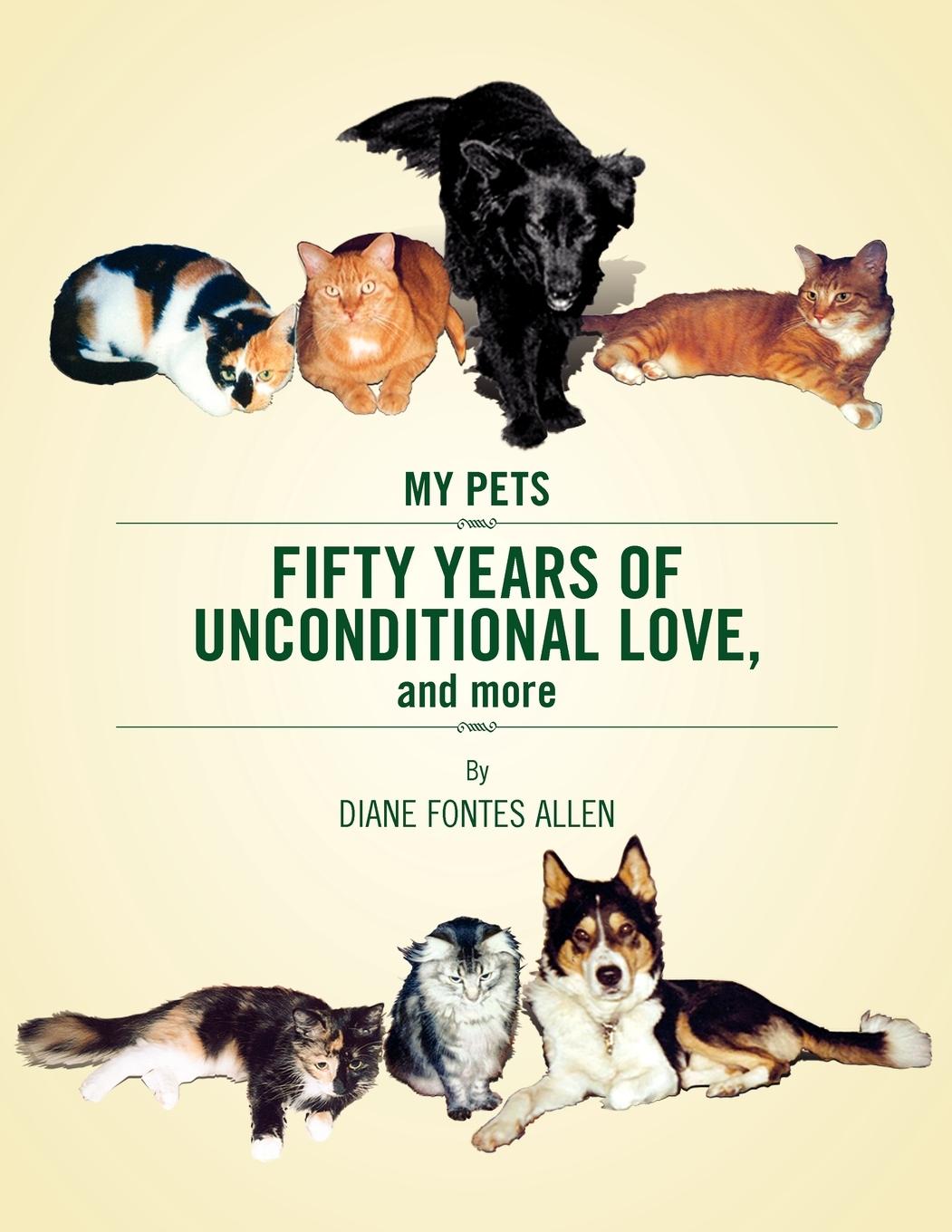 Fifty Years of Unconditional Love - Allen, Diane Fontes