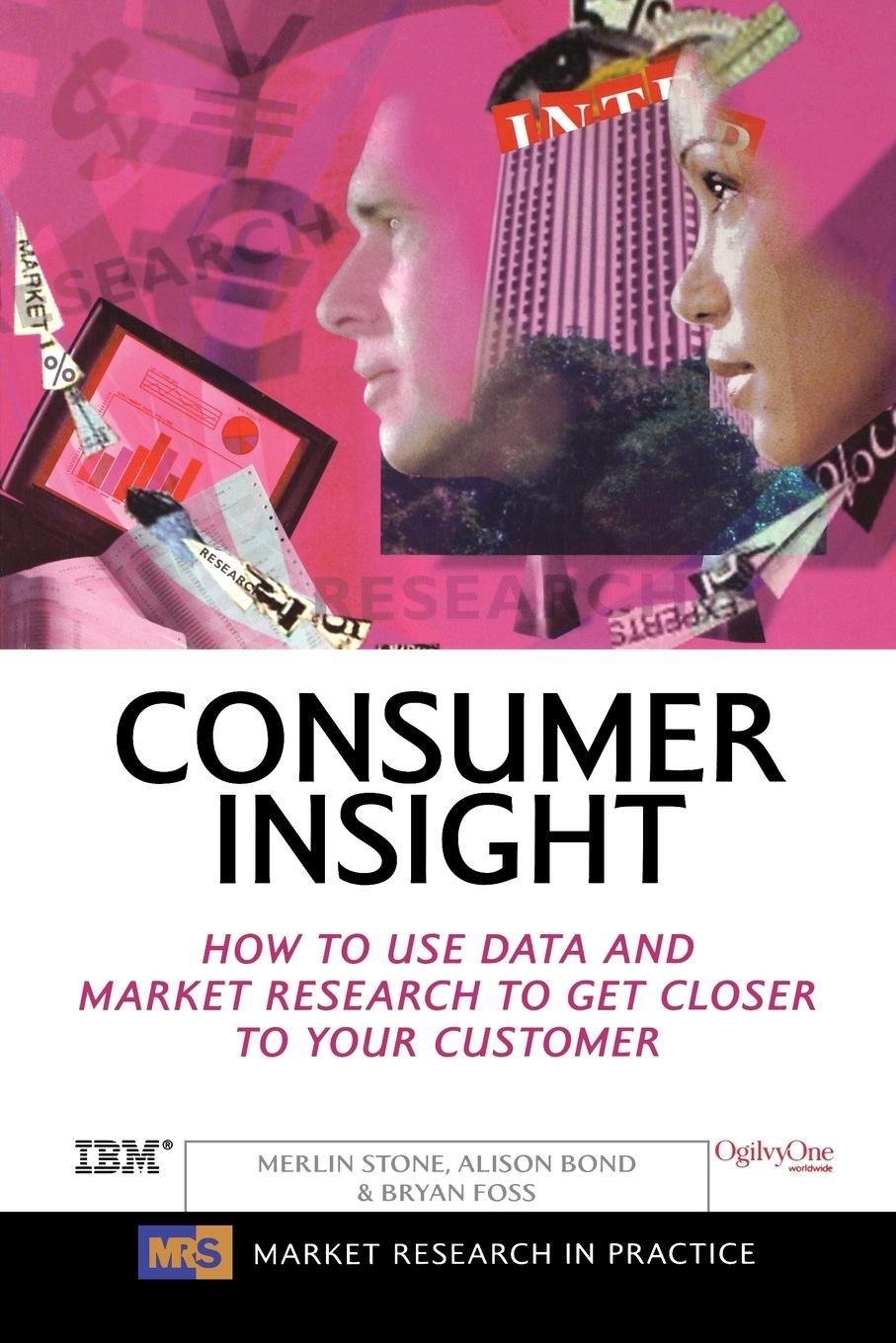 Consumer Insight - Stone, Merlin Foss, Bryan Bond, Alison