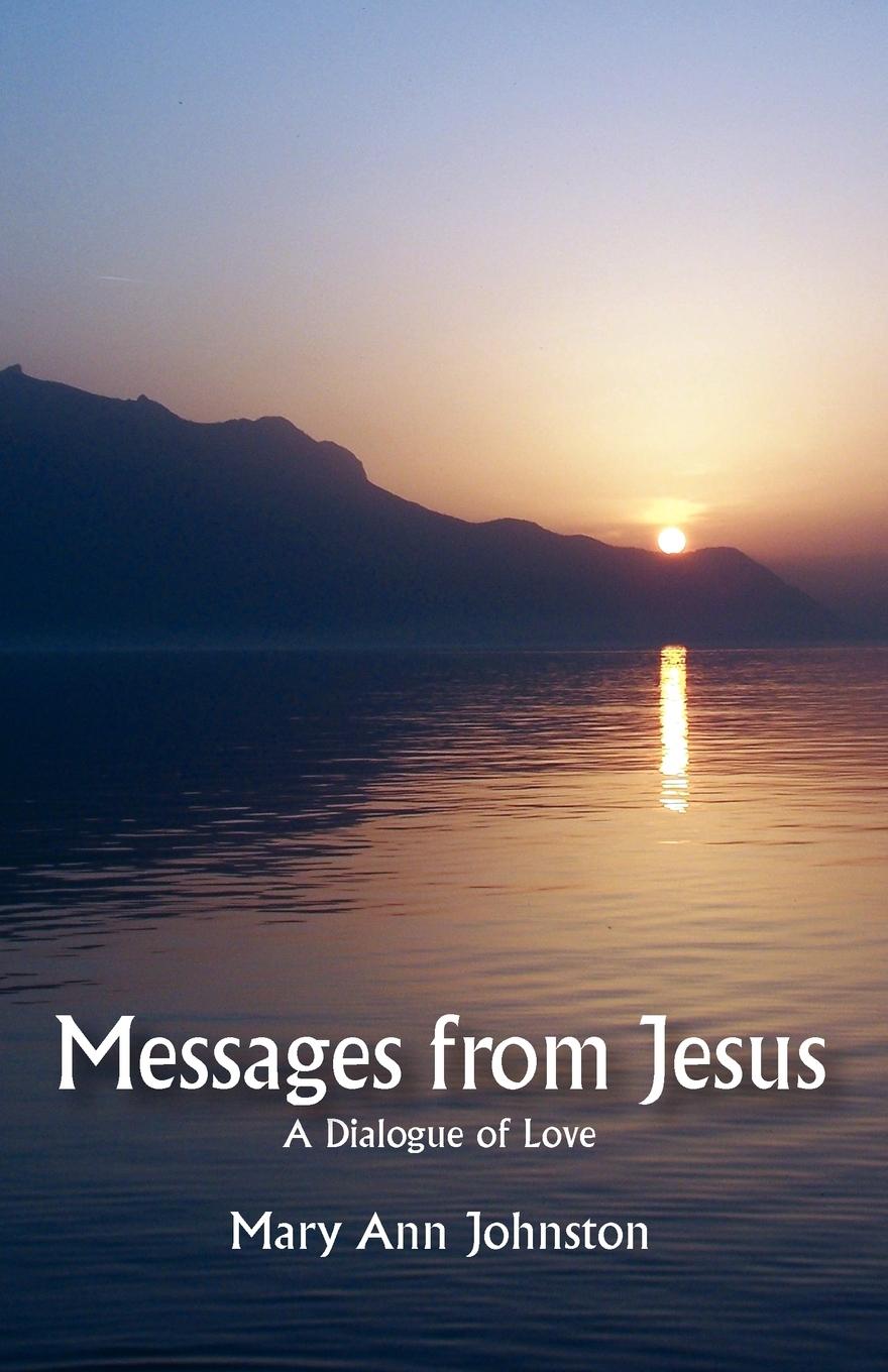 Messages from Jesus - Johnston, Mary Ann