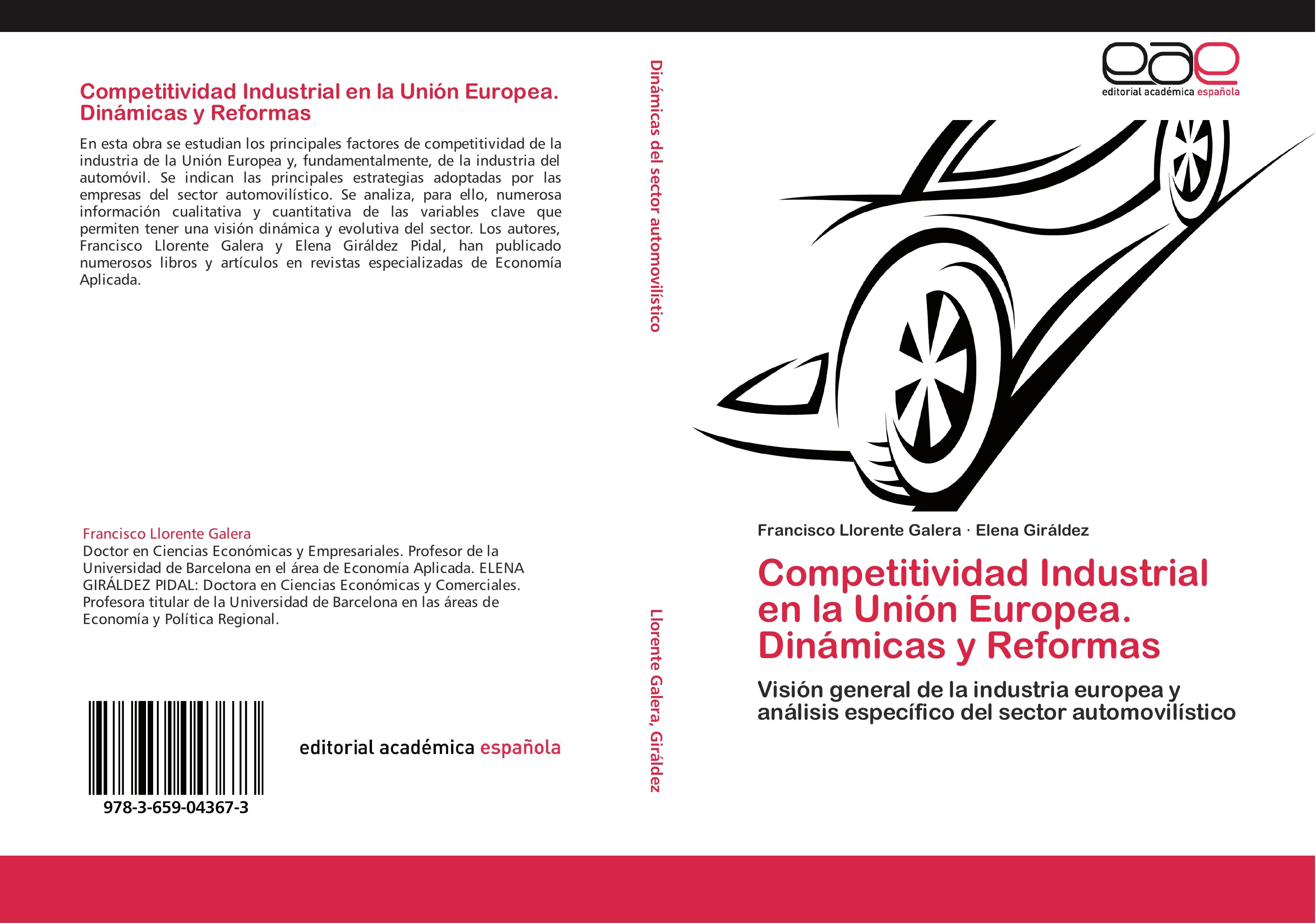Competitividad Industrial en la Unión Europea. Dinámicas y Reformas - Francisco Llorente Galera Elena Giráldez