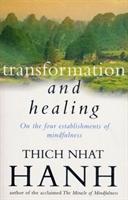 Hanh, T: Transformation And Healing - Hanh, Thich Nhat