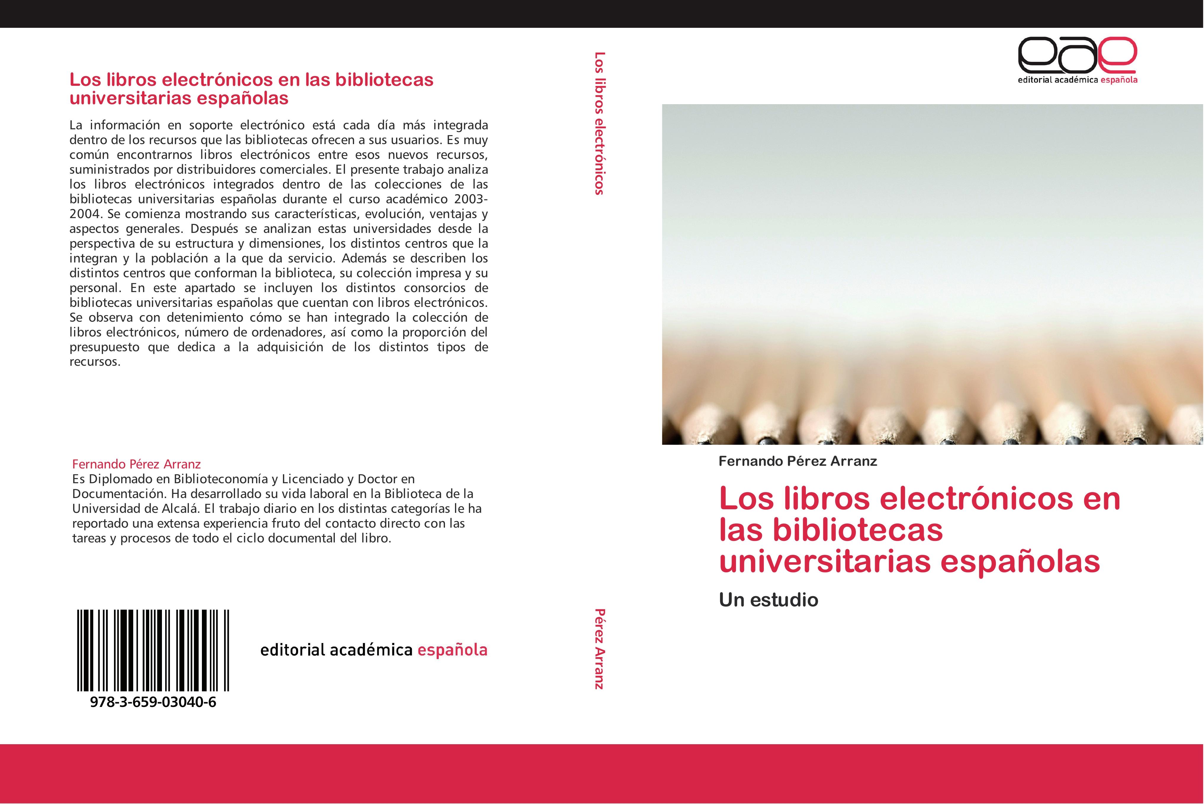 Los libros electrónicos en las bibliotecas universitarias españolas - Fernando Pérez Arranz