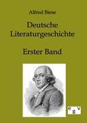 Deutsche Literaturgeschichte. Bd.1 - Biese, Alfred