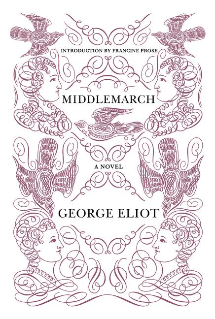 Middlemarch - Eliot, George Prose, Francine