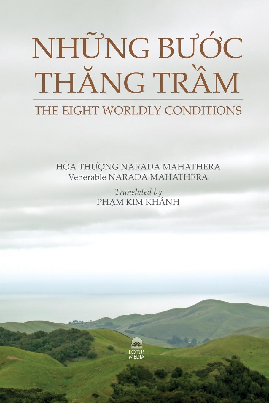 NHNG BC  THNG TRM - THE EIGHT WORLDLY CONDITIONS - Narada Mahathera