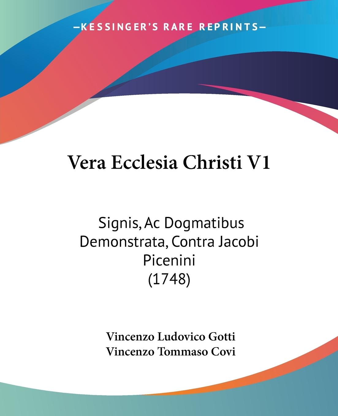 Vera Ecclesia Christi V1 - Gotti, Vincenzo Ludovico Covi, Vincenzo Tommaso