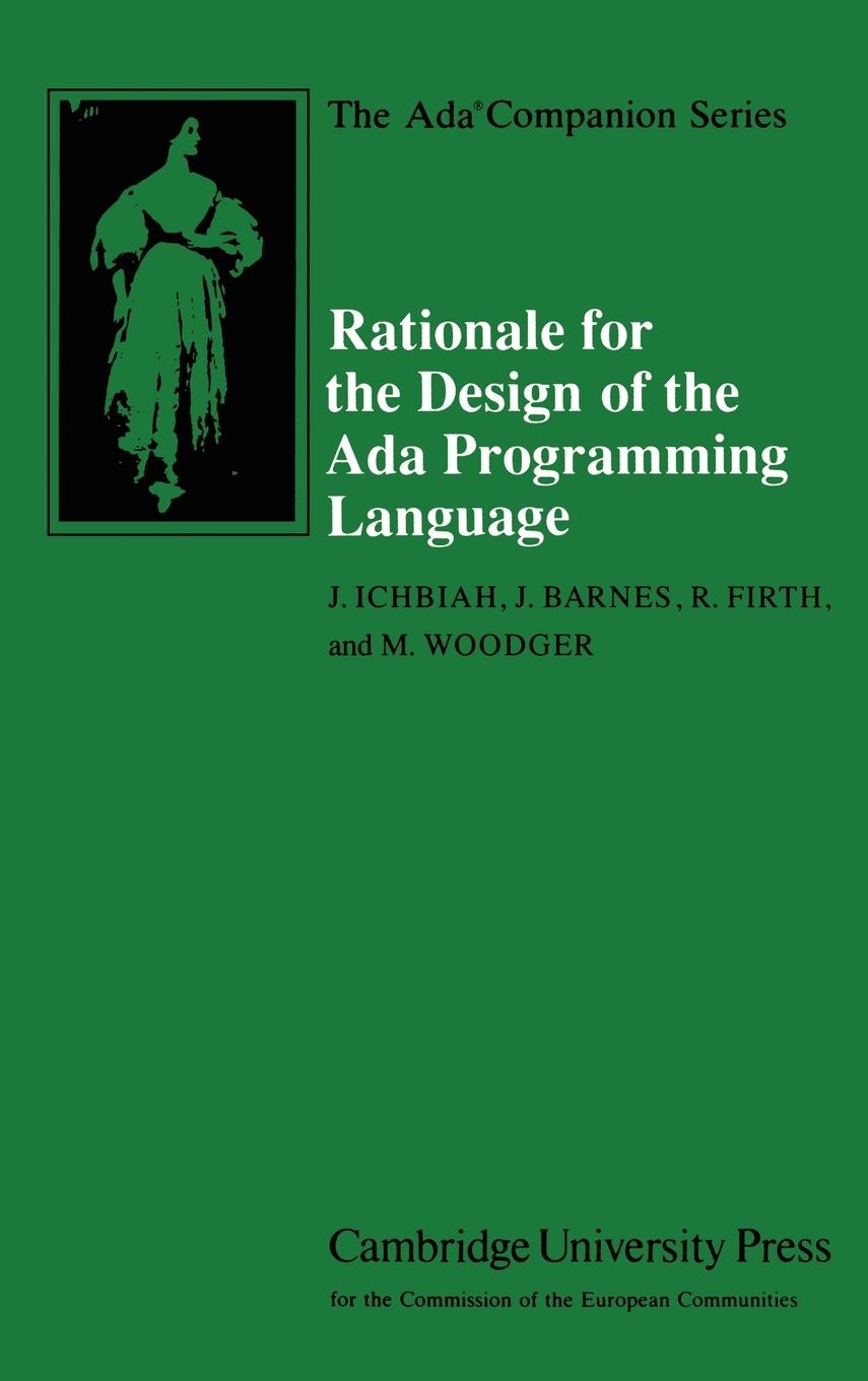 Rationale for the Design of the ADA Programming Language - Ichbiah, J. Barnes, J. Firth, R.