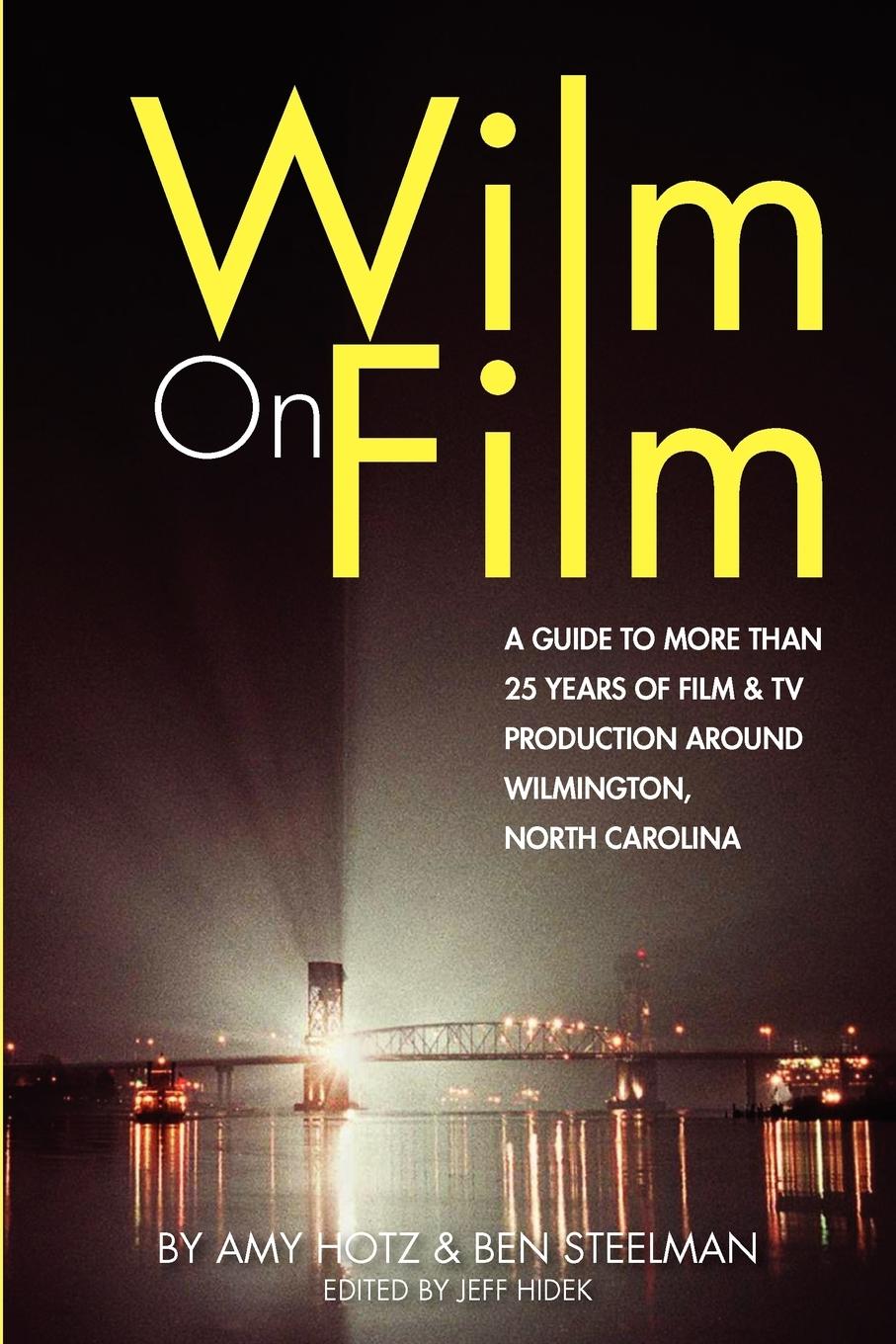 Wilm On Film - Hidek, Jeff