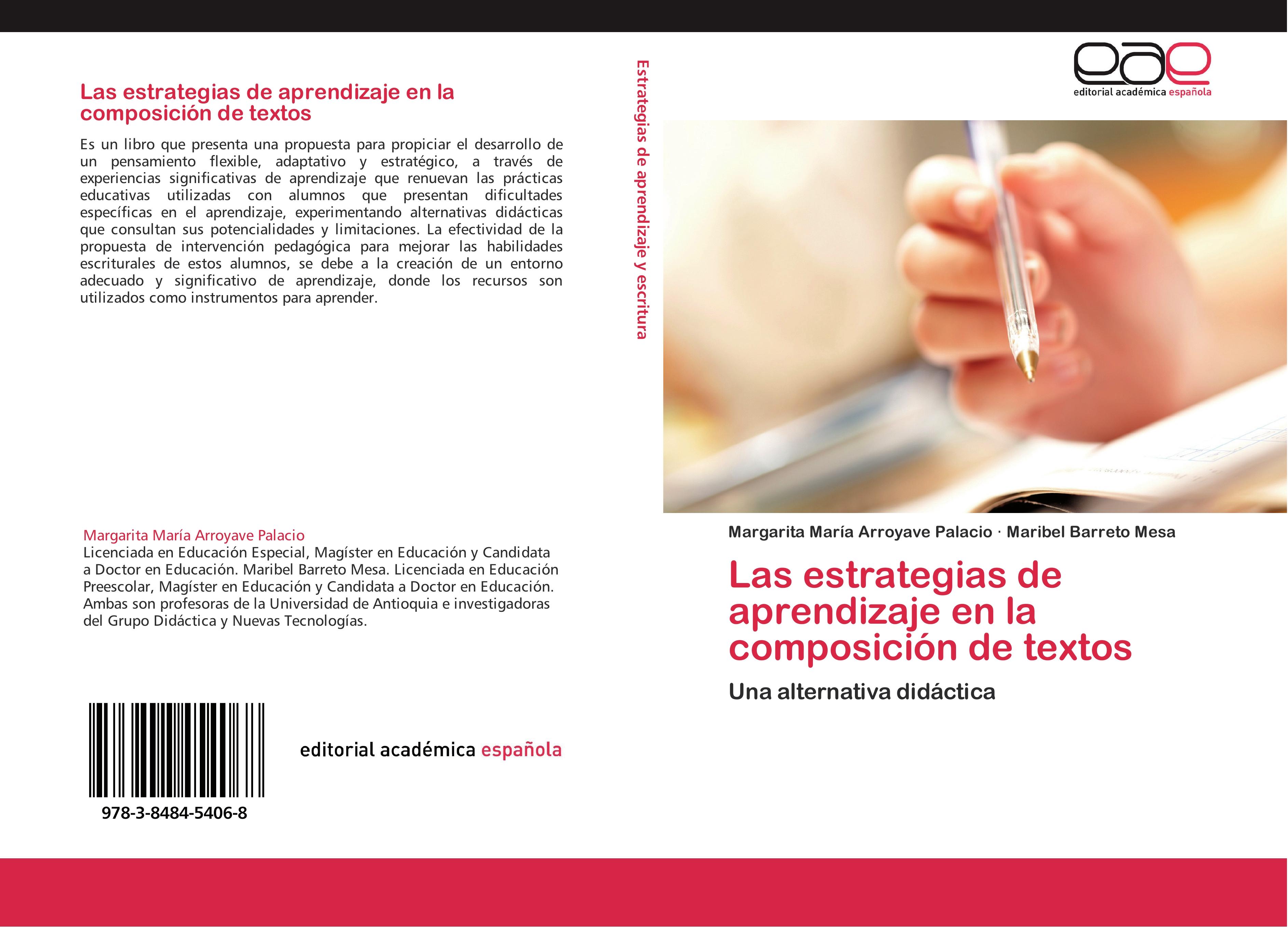 Las estrategias de aprendizaje en la composición de textos - Margarita María Arroyave Palacio Maribel Barreto Mesa
