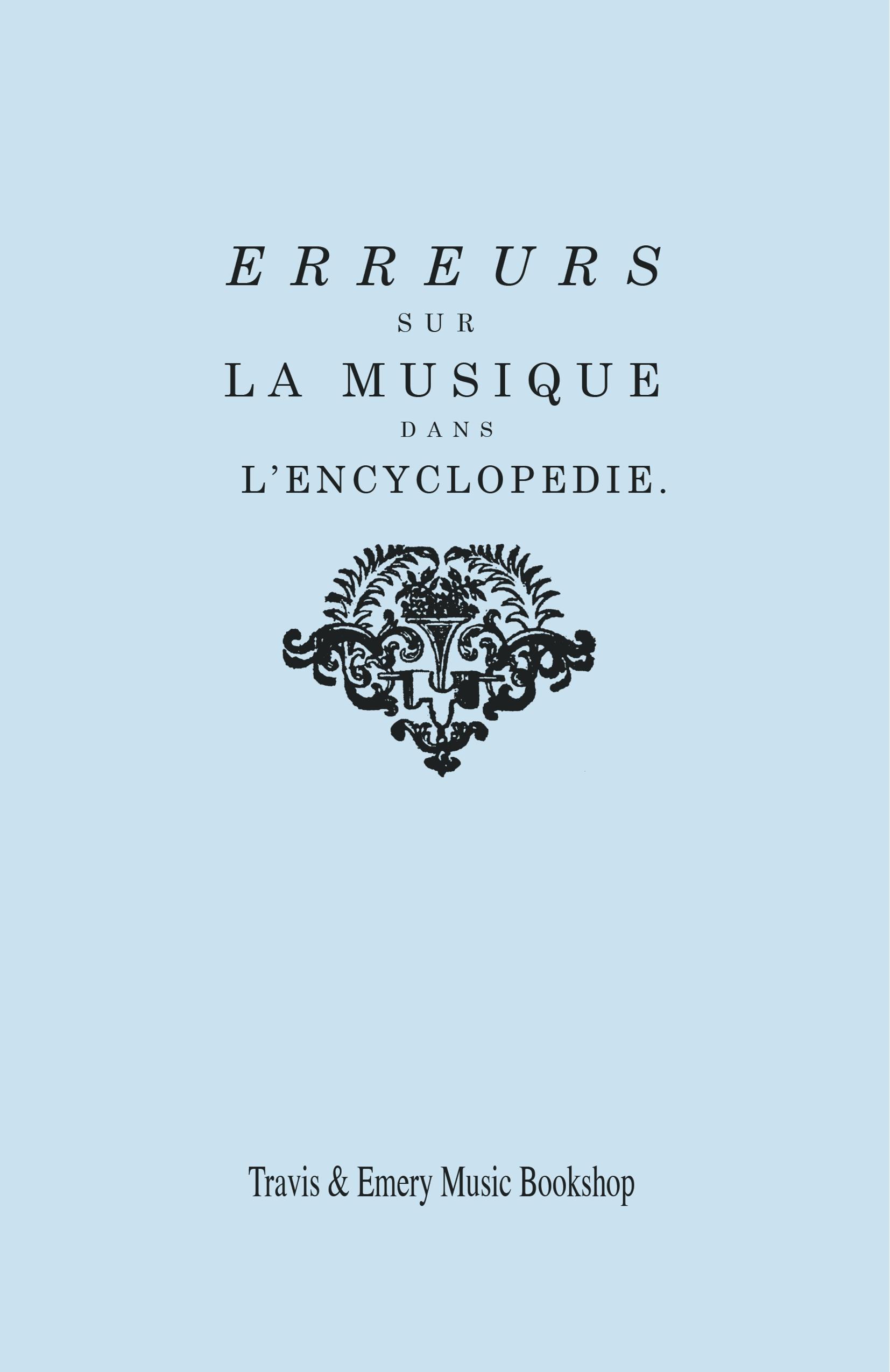 Erreurs sur la musique dans l Encyclopédie [de J.J. Rousseau] - Rameau, Jean-Philippe