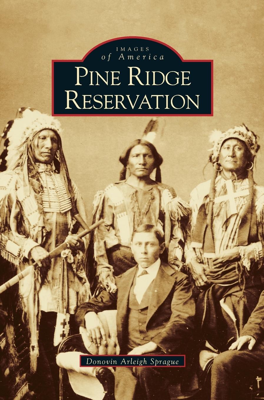 Pine Ridge Reservation, South Dakota - Sprague, Donovin Arleigh Arleigh Sprague, Donovin