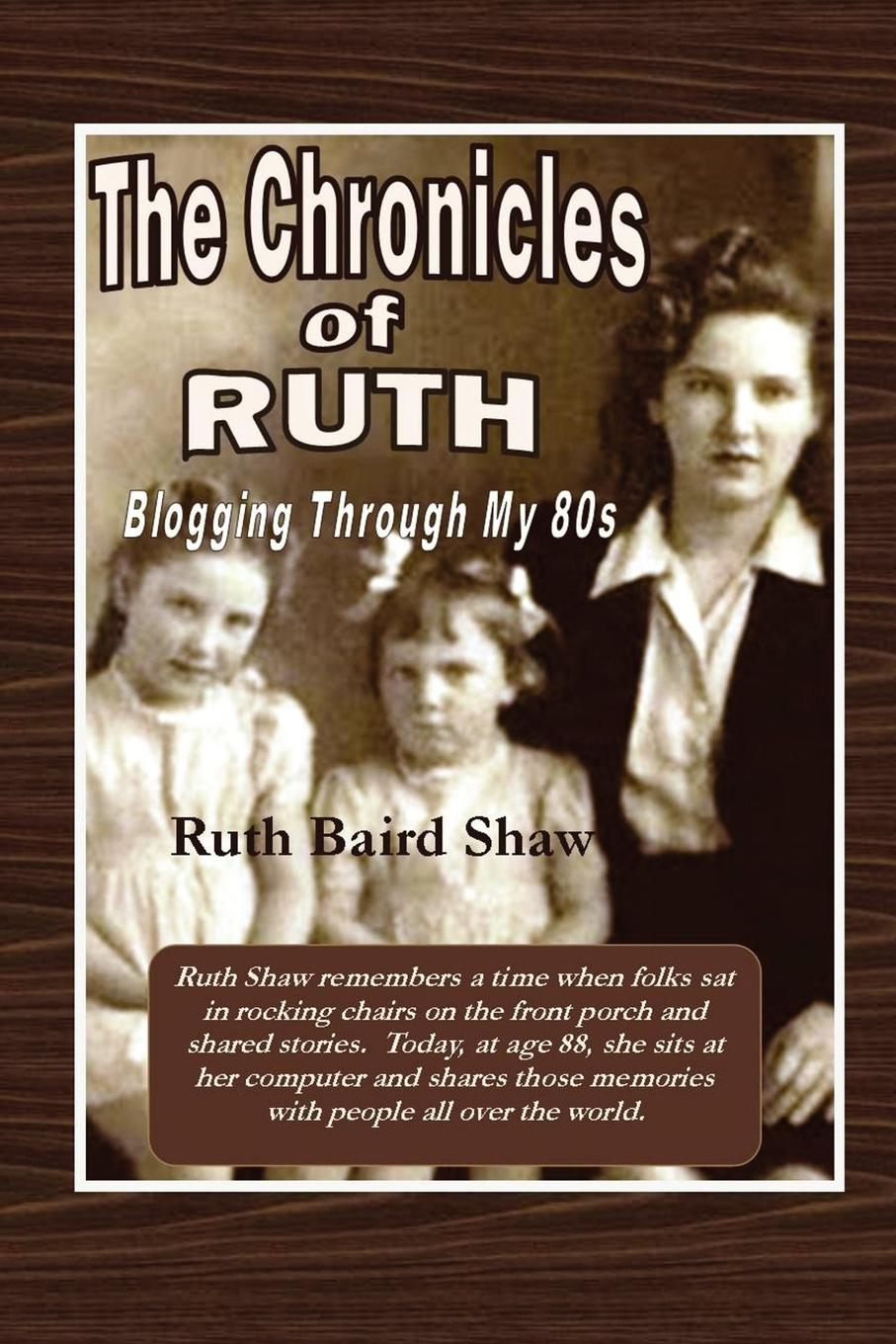 The Chronicles of Ruth - Shaw, Ruth Baird