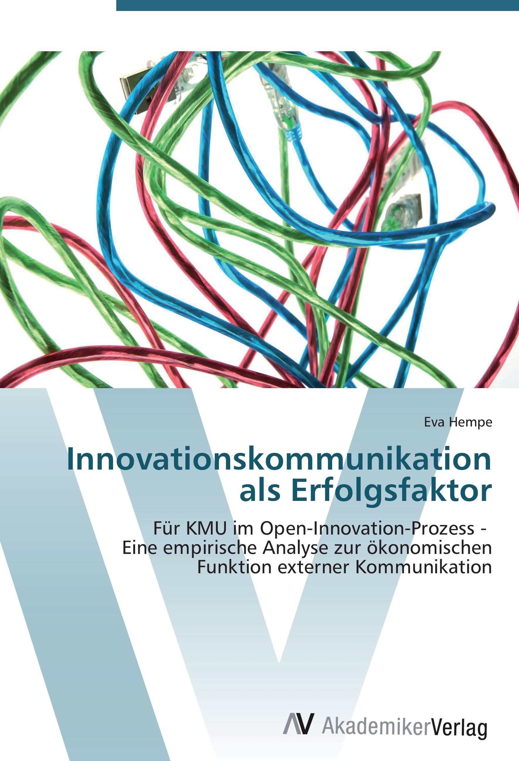 Innovationskommunikation als Erfolgsfaktor - Eva Hempe