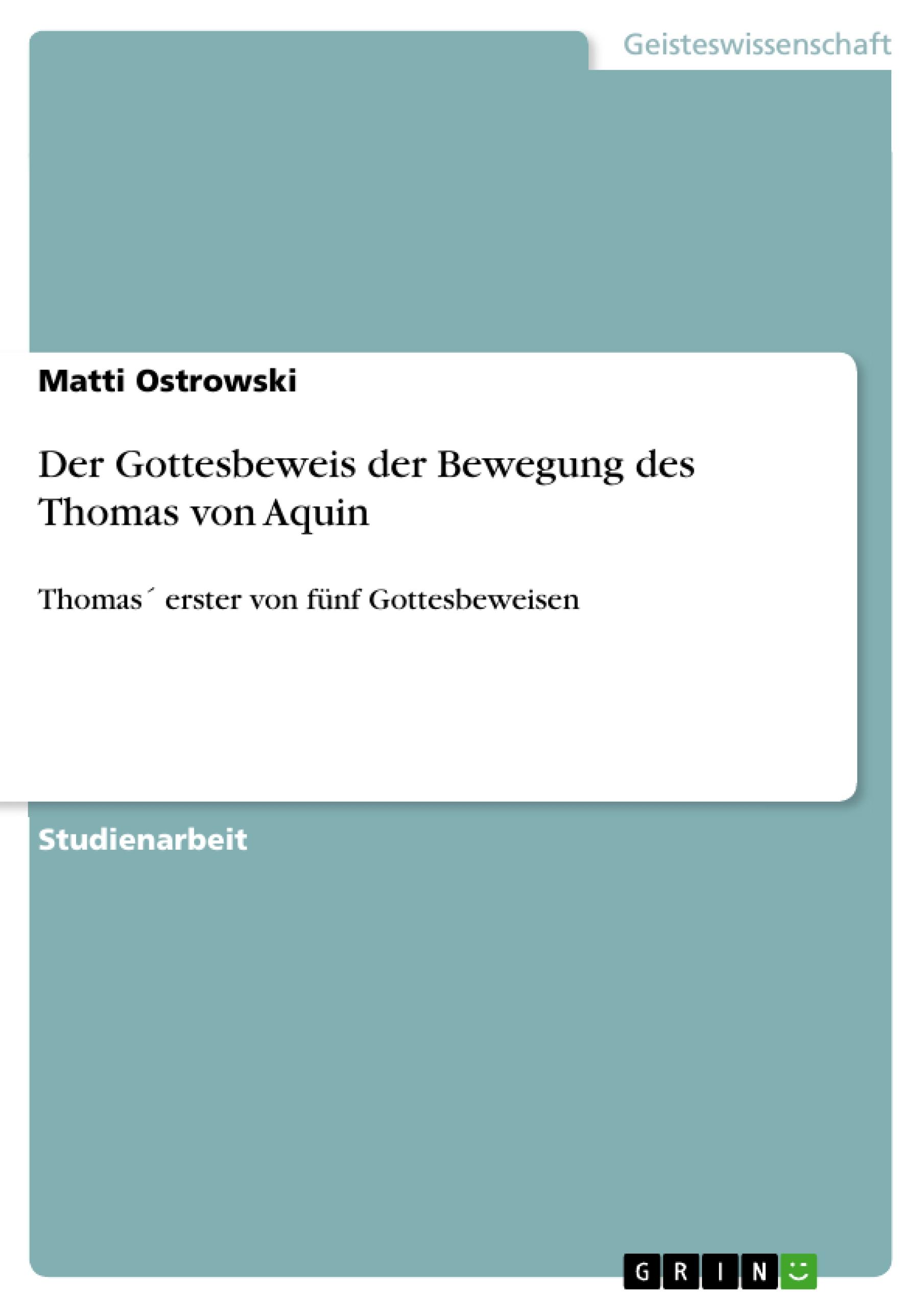 Der Gottesbeweis der Bewegung des Thomas von Aquin - Ostrowski, Matti