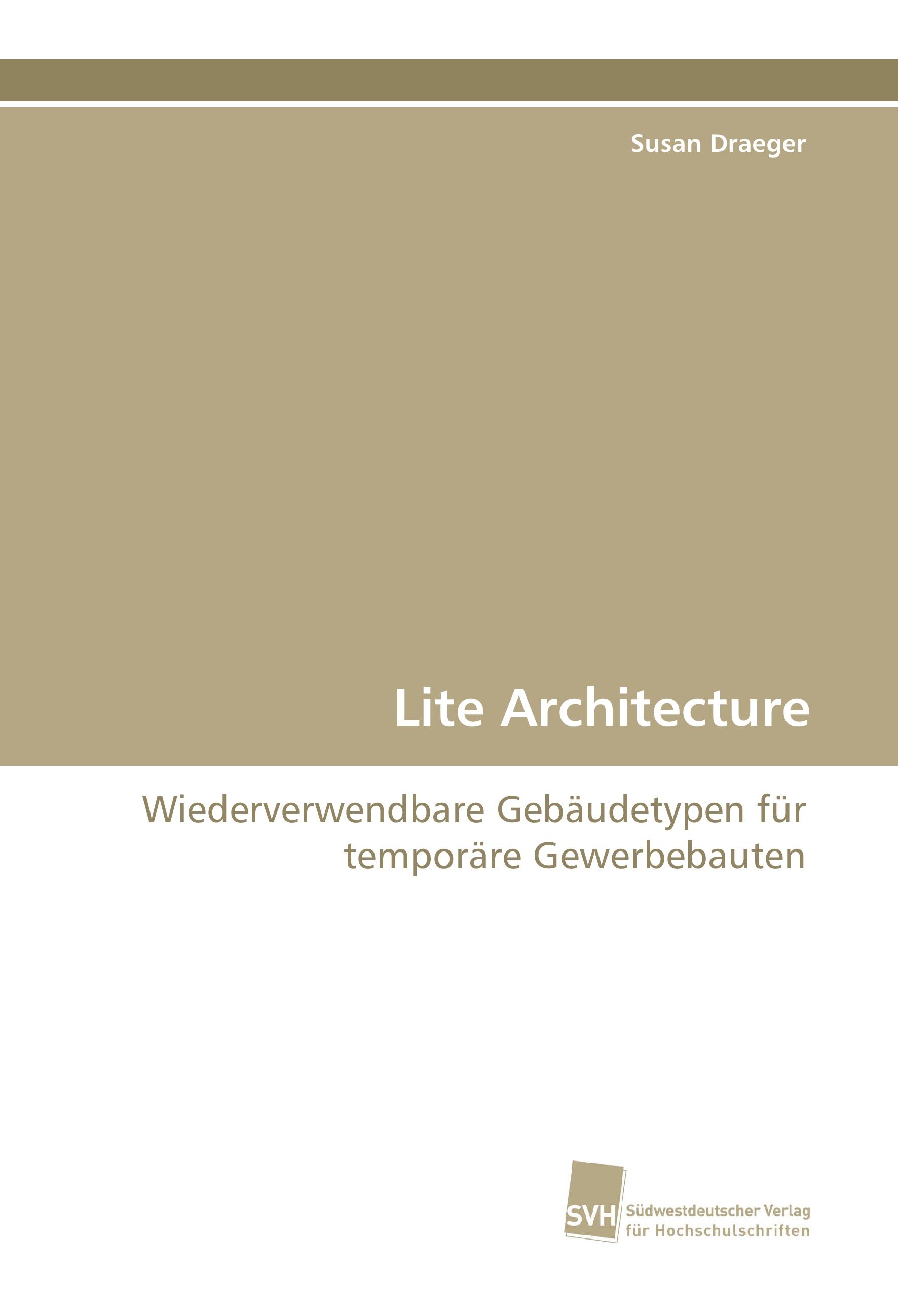 Lite Architecture - Draeger, Susan