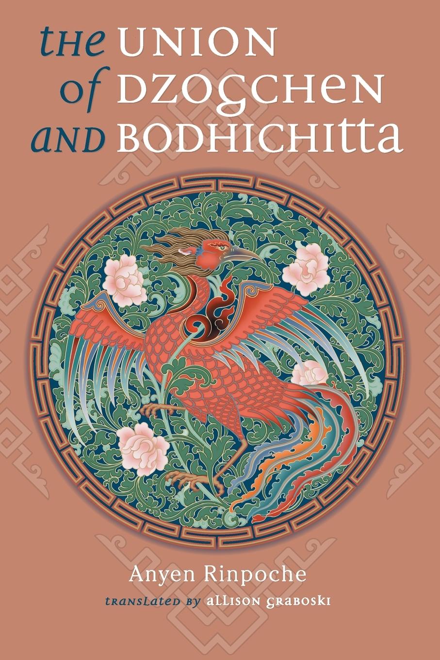 Union of Dzogchen and Bodhichitta - Anyen Rinpoche