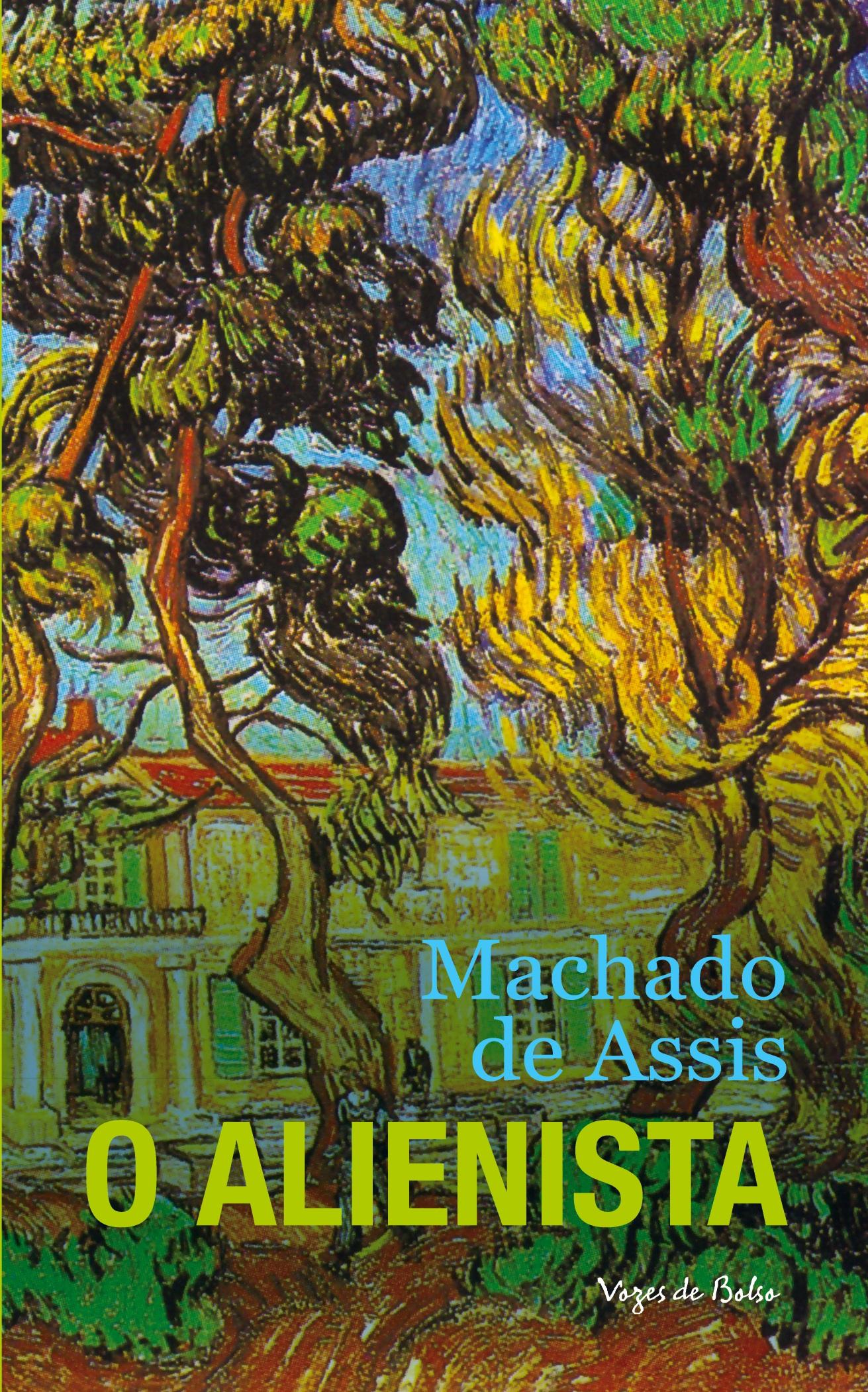 Alienista - Machado De Assis