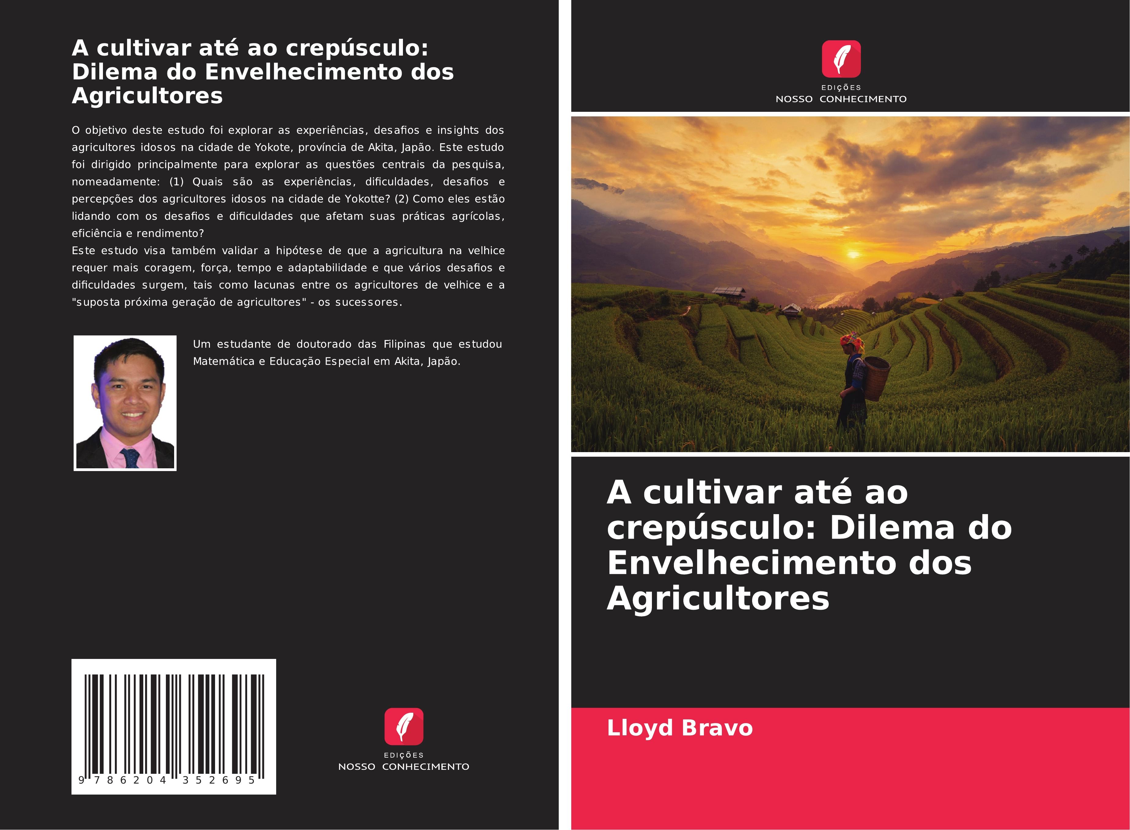 A cultivar até ao crepúsculo: Dilema do Envelhecimento dos Agricultores - Bravo, Lloyd