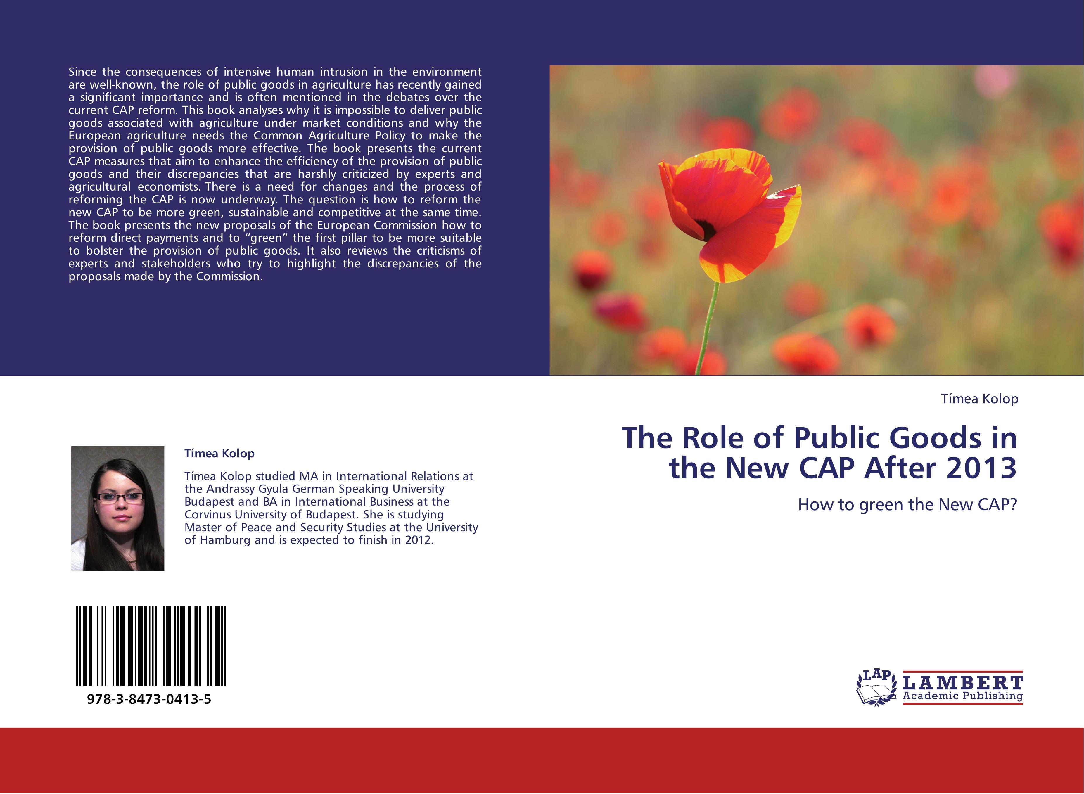 The Role of Public Goods in the New CAP After 2013 - Tímea Kolop