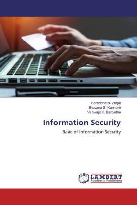 Information Security - Zanjat, Shraddha N. Karmore, Bhavana S. Barbudhe, Vishwajit K.