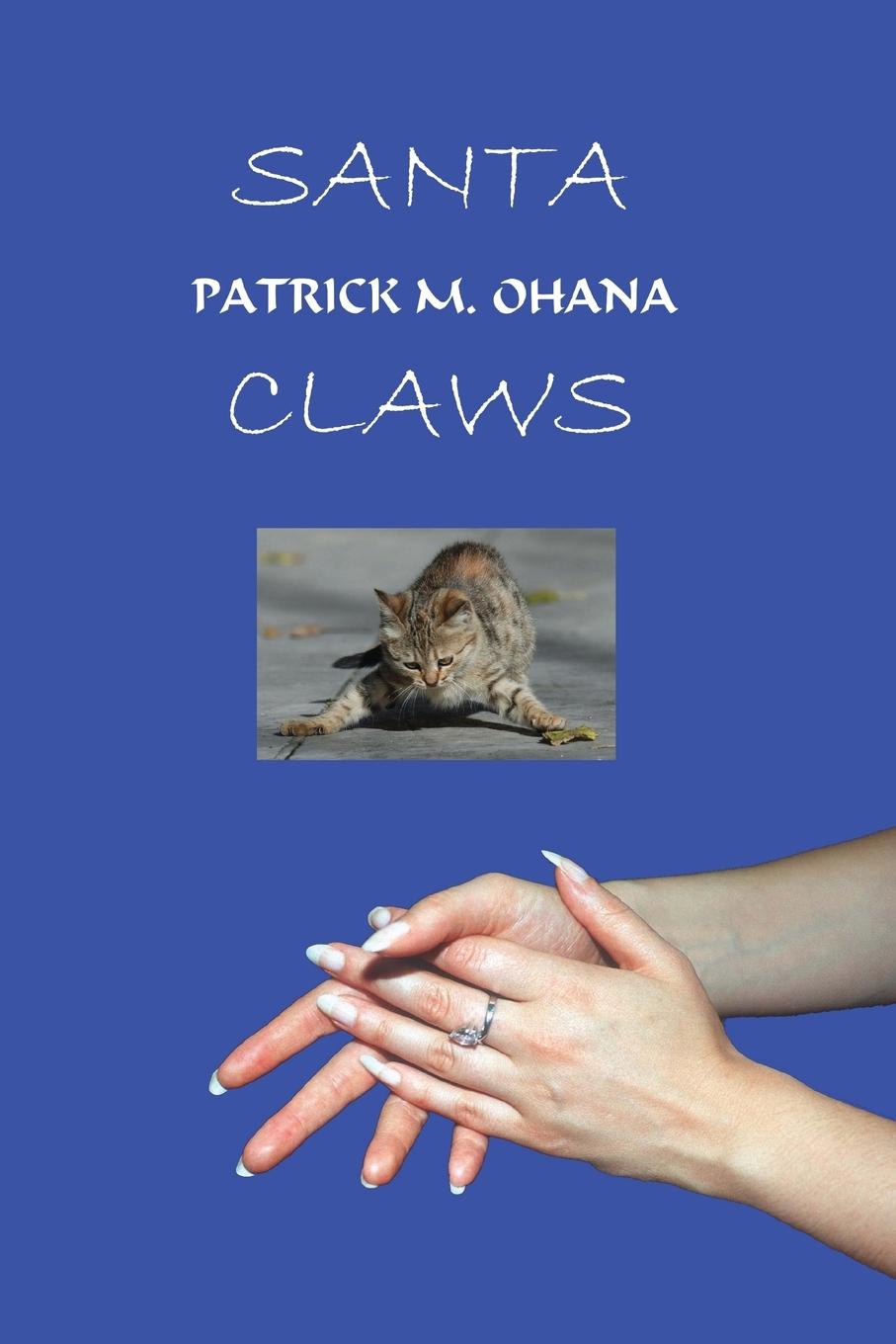 Santa Claws - Ohana, Patrick M.