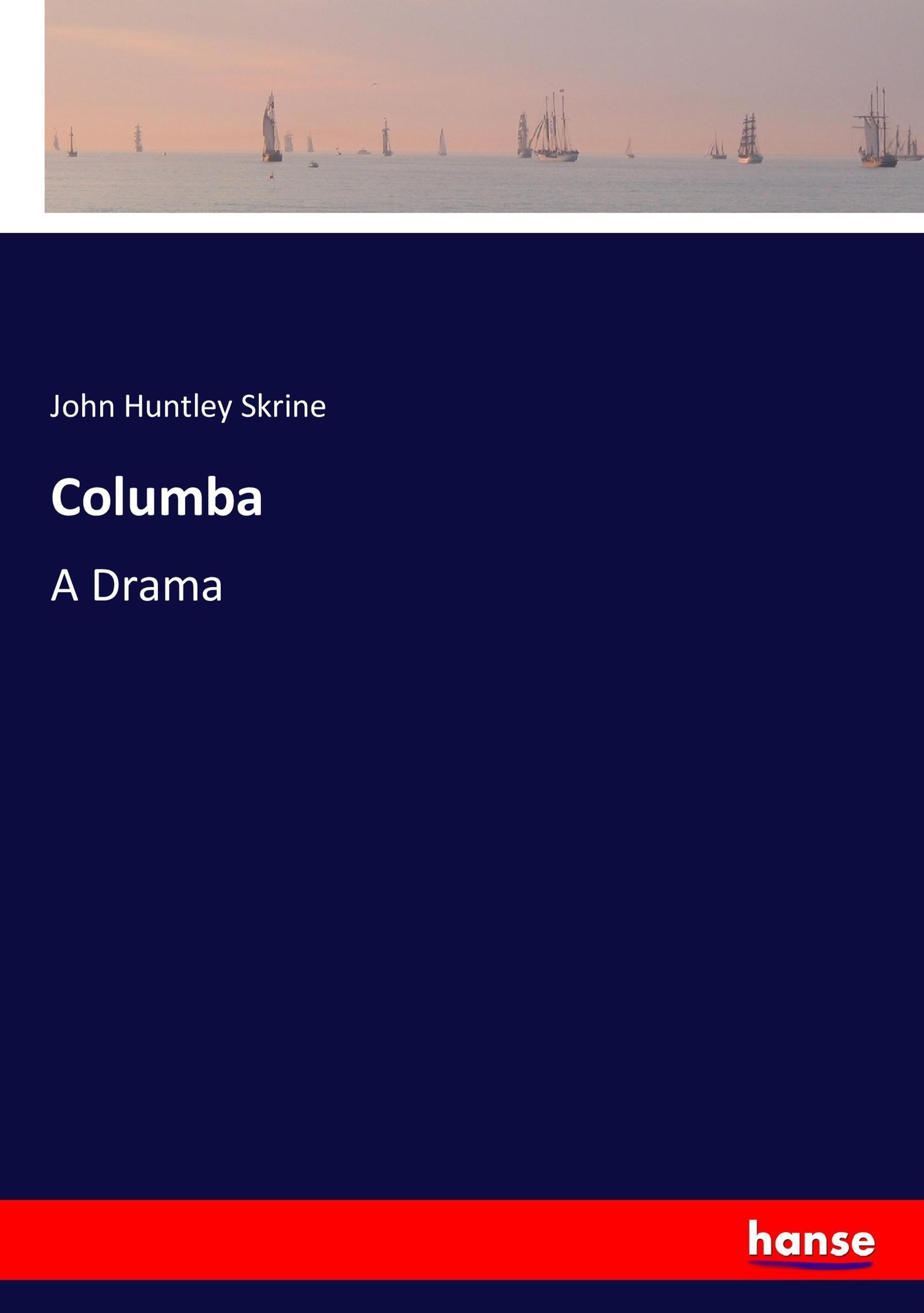 Columba - Skrine, John Huntley