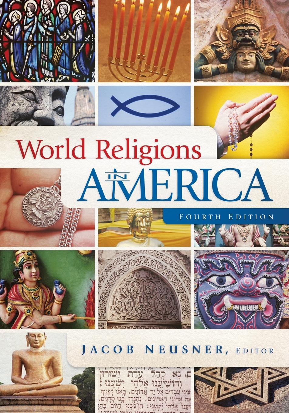 World Religions in America - Neusner, Jacob