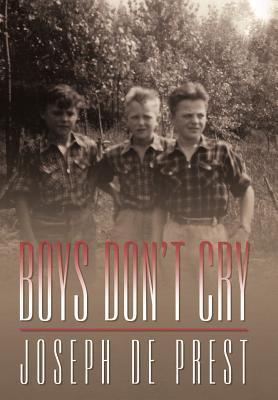 Boys Don t Cry - De Prest, Joseph