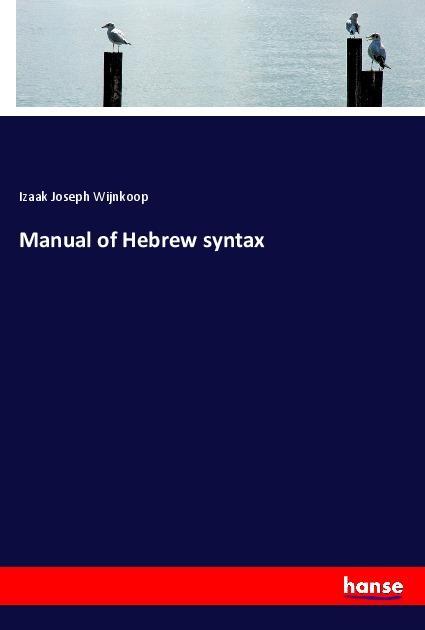 Manual of Hebrew syntax