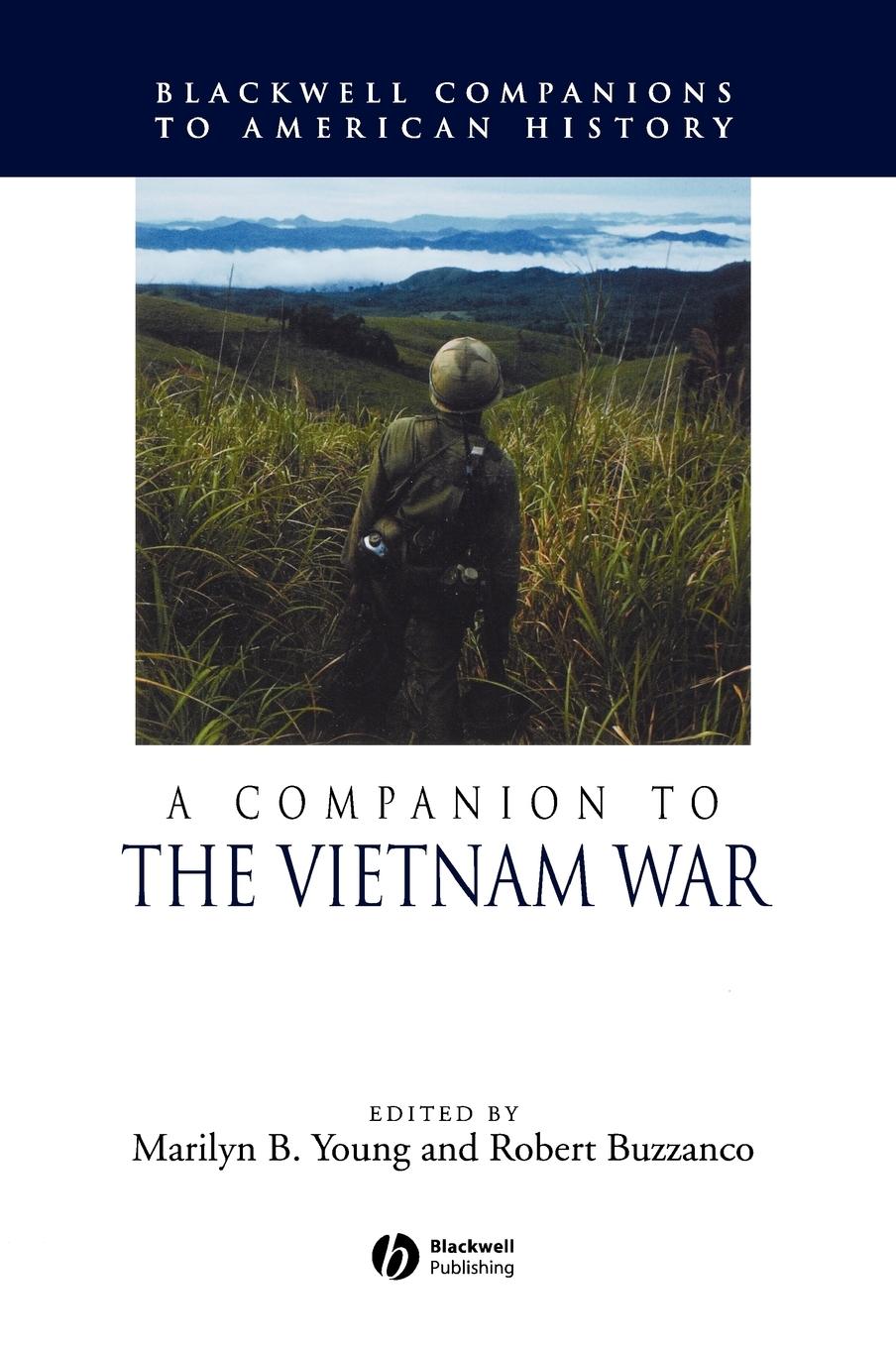A Companion to the Vietnam War - Young, Robert Buzzanco