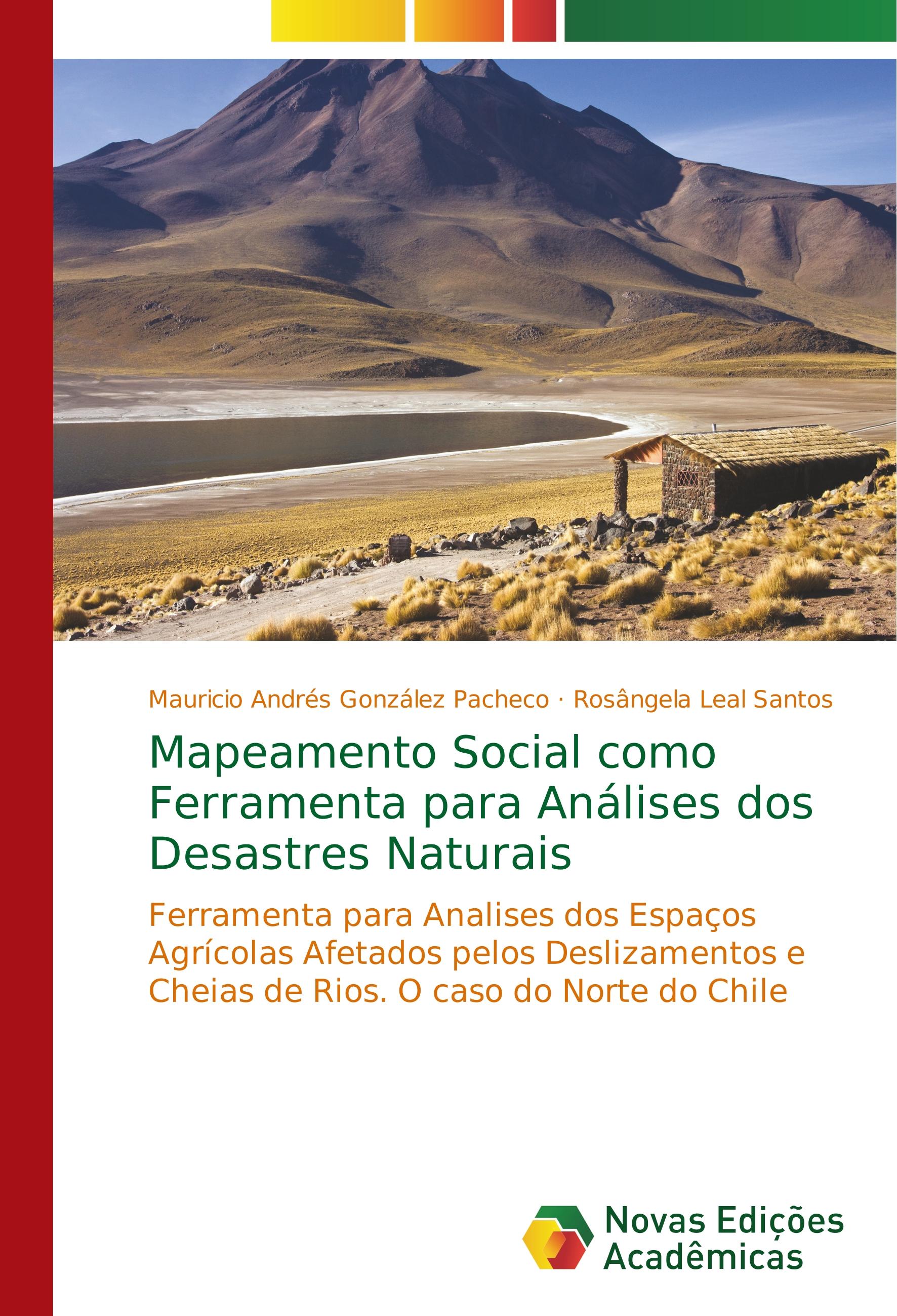 Mapeamento Social como Ferramenta para Análises dos Desastres Naturais - Mauricio Andrés González Pacheco Rosângela Leal Santos