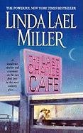 The Last Chance Cafe - Miller, Linda Lael