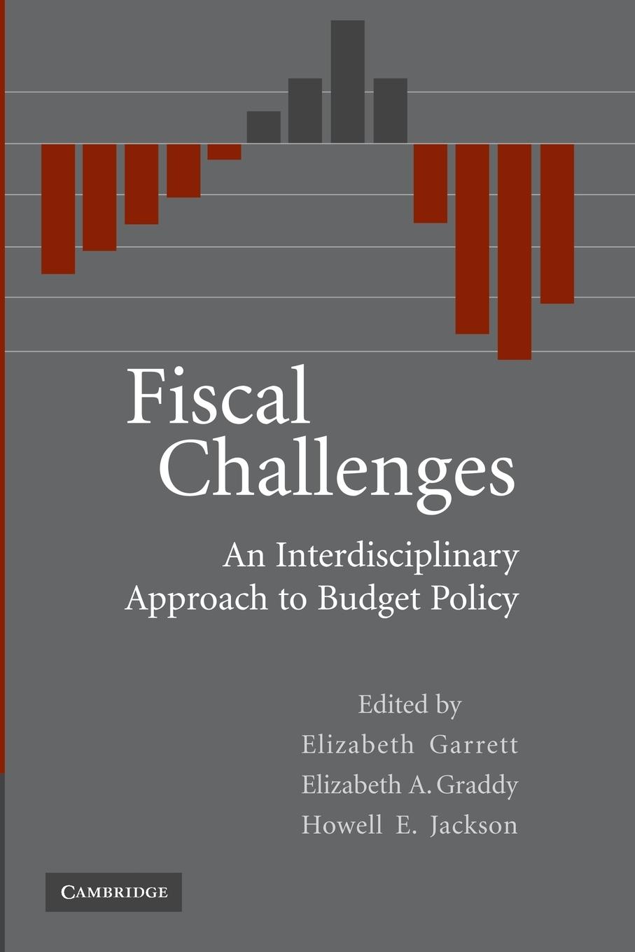 Fiscal Challenges - Garrett, Elizabeth Graddy, Elizabeth A. Jackson, Howell E.