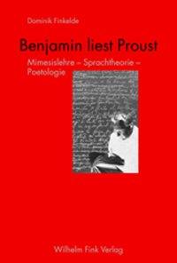 Benjamin liest Proust - Finkelde, Dominik